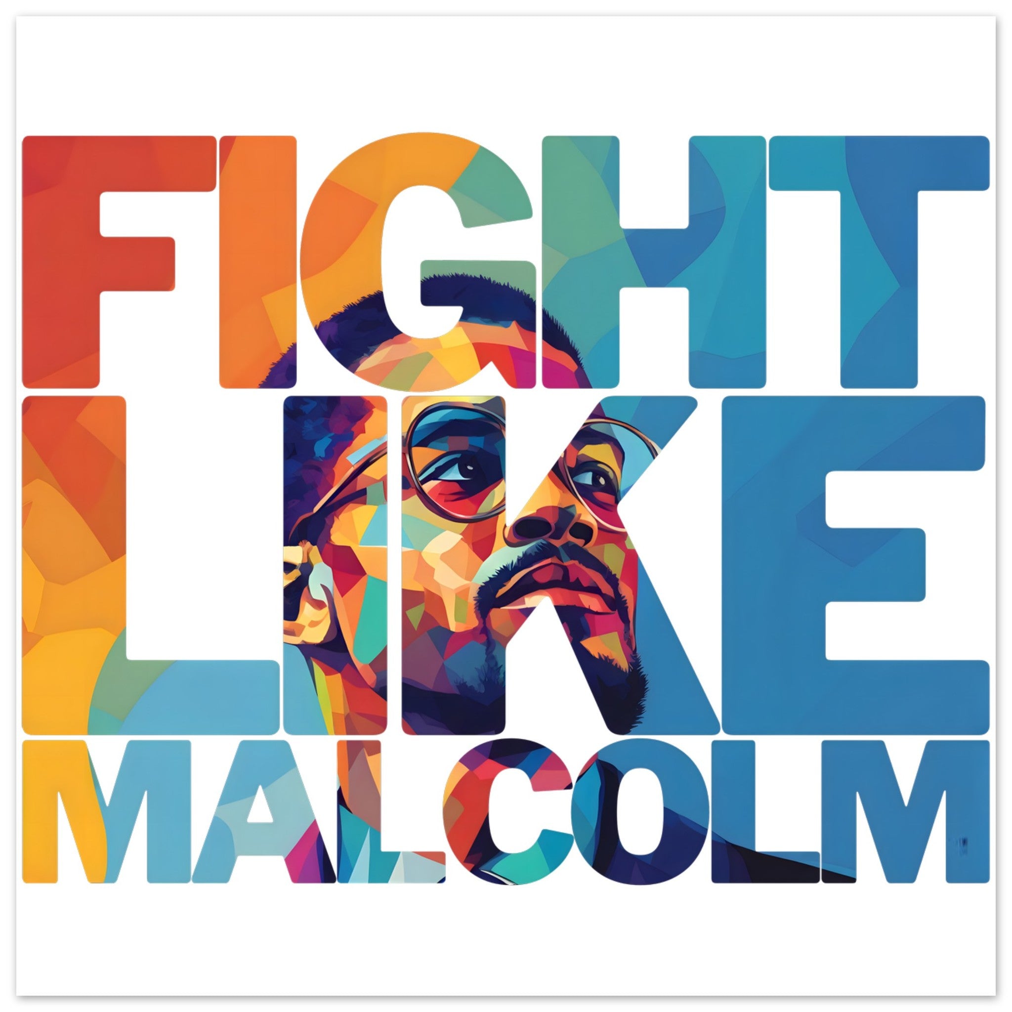 Fight Like Malcolm | Black History Wall Art – Framed, Unframed, or Magnetic Hanger - Prideful Roots