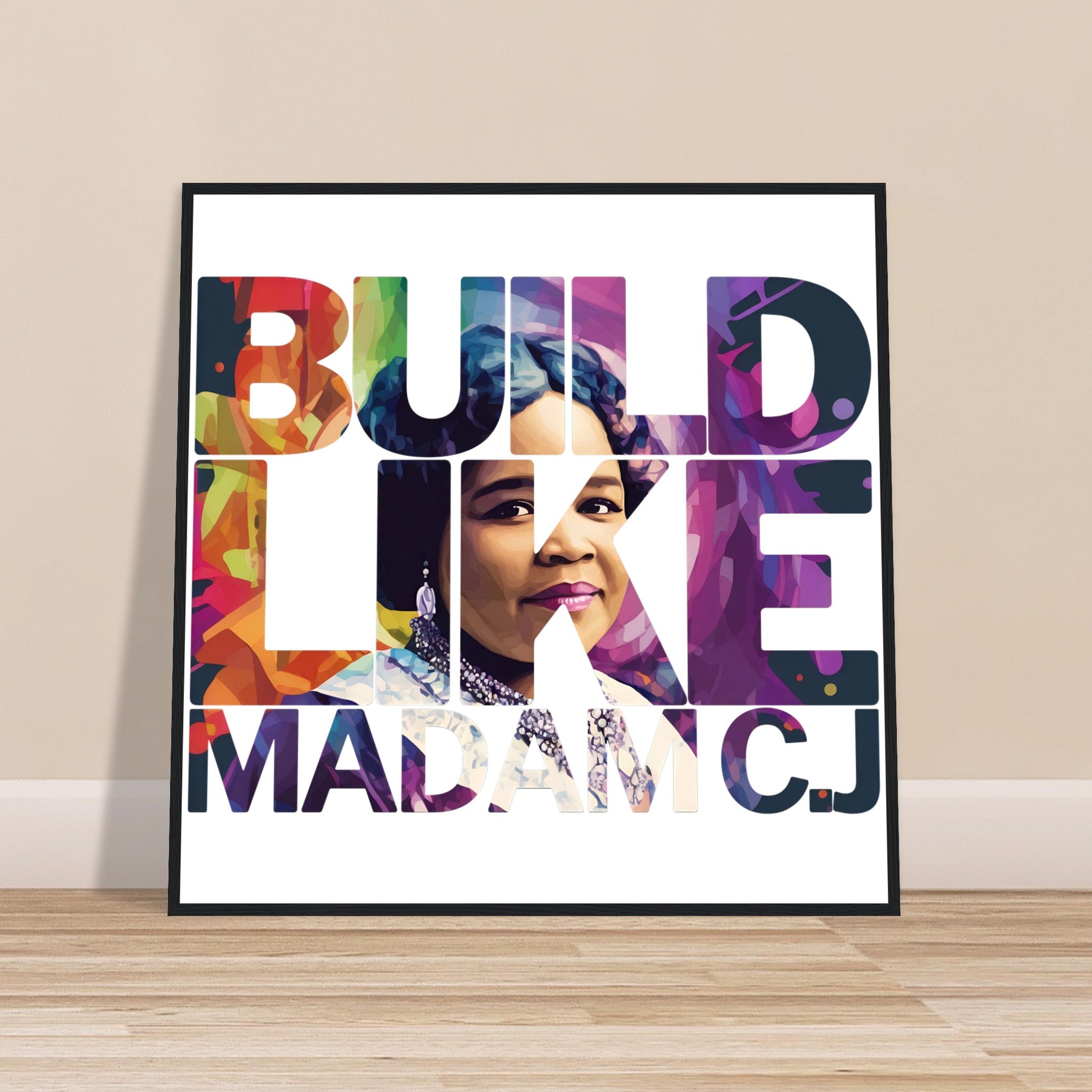 Build Like Madam C.J. | Black History Wall Art – Framed, Unframed, or Magnetic Hanger - Prideful Roots