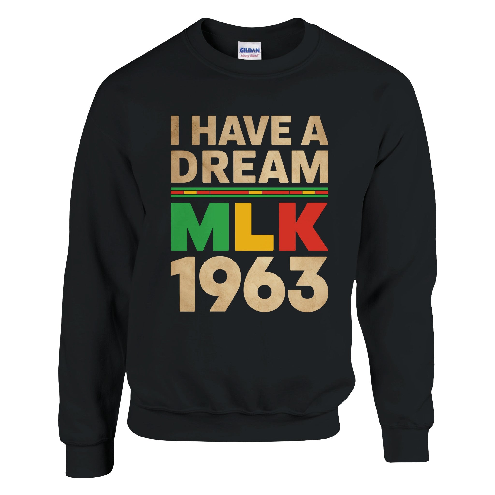 MLK 1963: I Have a Dream Legacy Sweatshirt For Men & Women - Prideful Roots