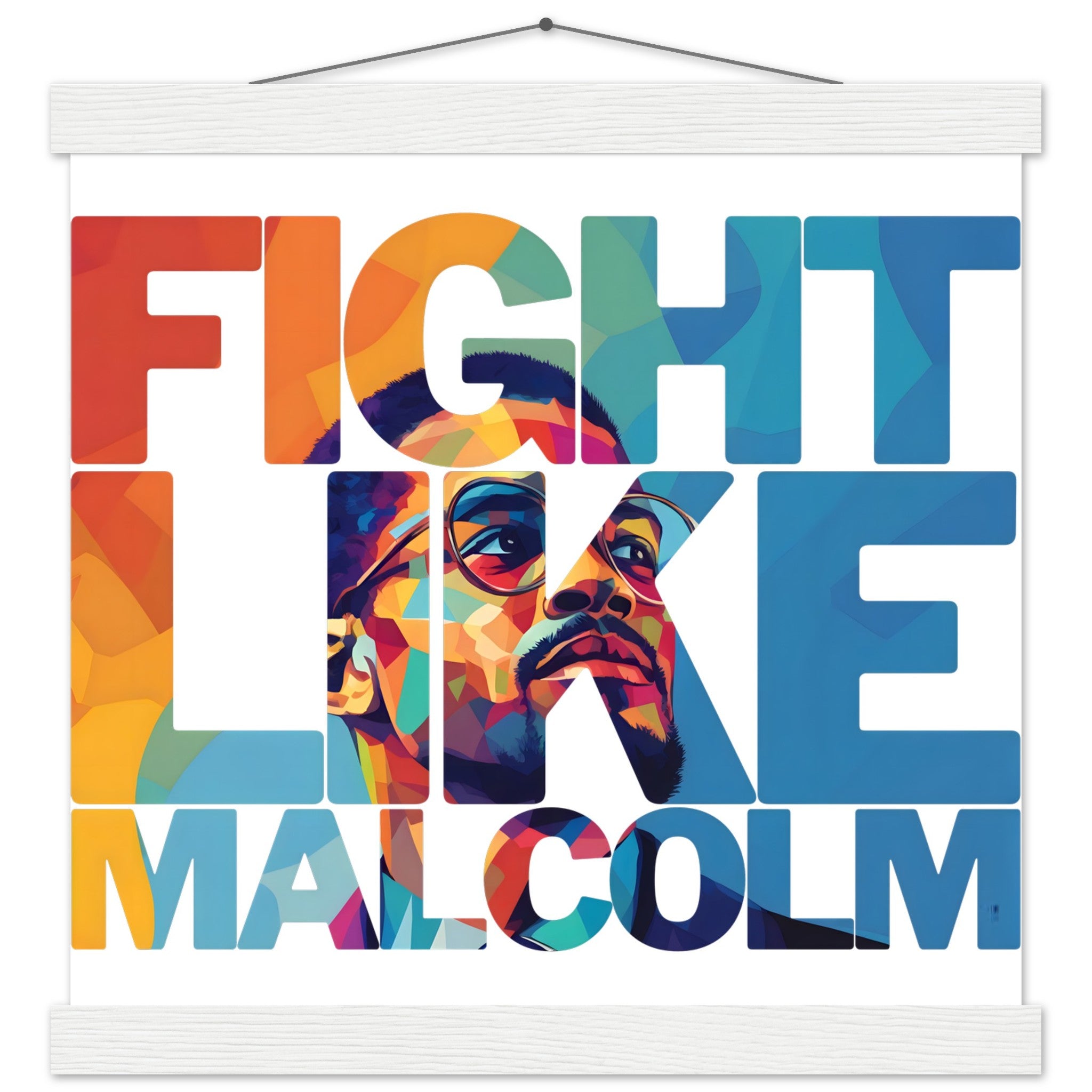 Fight Like Malcolm | Black History Wall Art – Framed, Unframed, or Magnetic Hanger - Prideful Roots