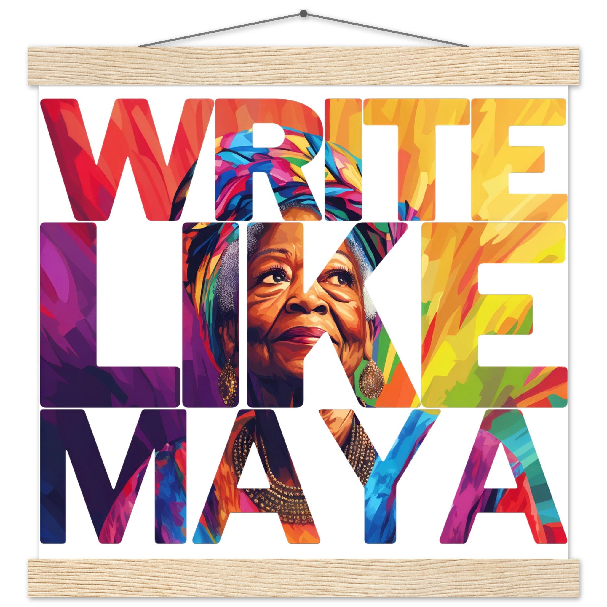 Write Like Maya | Black History Wall Art – Framed, Unframed, or Magnetic Hanger - Prideful Roots