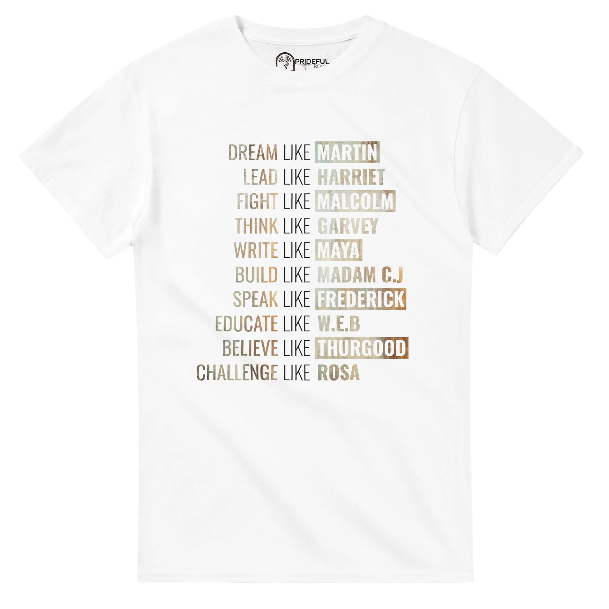 Legacy of Leaders: Dream, Lead, Inspire T-shirt For Men & Women - Prideful Roots