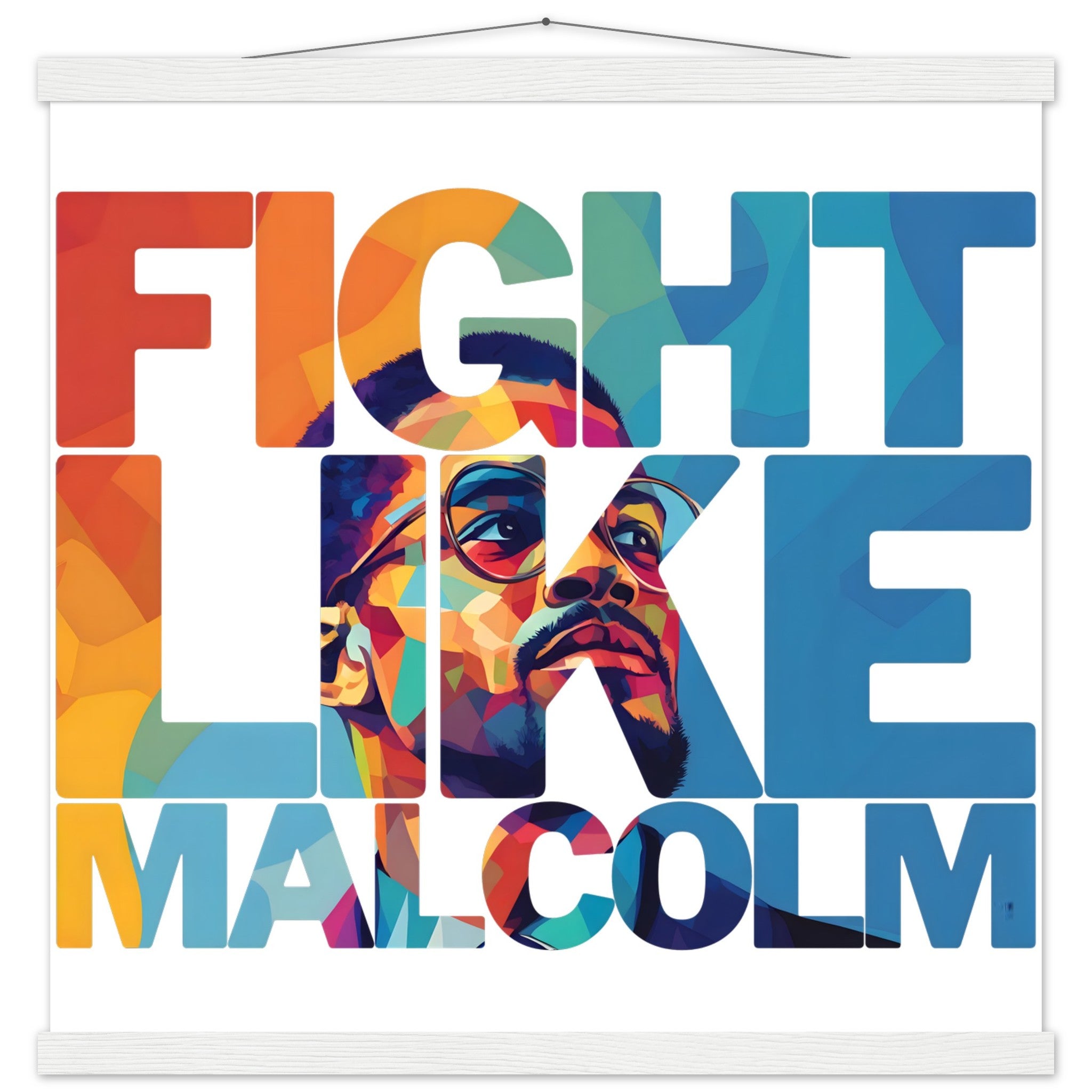 Fight Like Malcolm | Black History Wall Art – Framed, Unframed, or Magnetic Hanger - Prideful Roots
