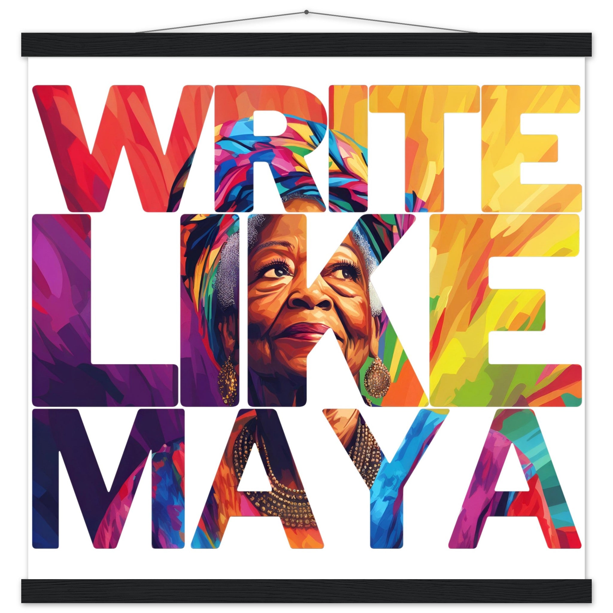 Write Like Maya | Black History Wall Art – Framed, Unframed, or Magnetic Hanger - Prideful Roots