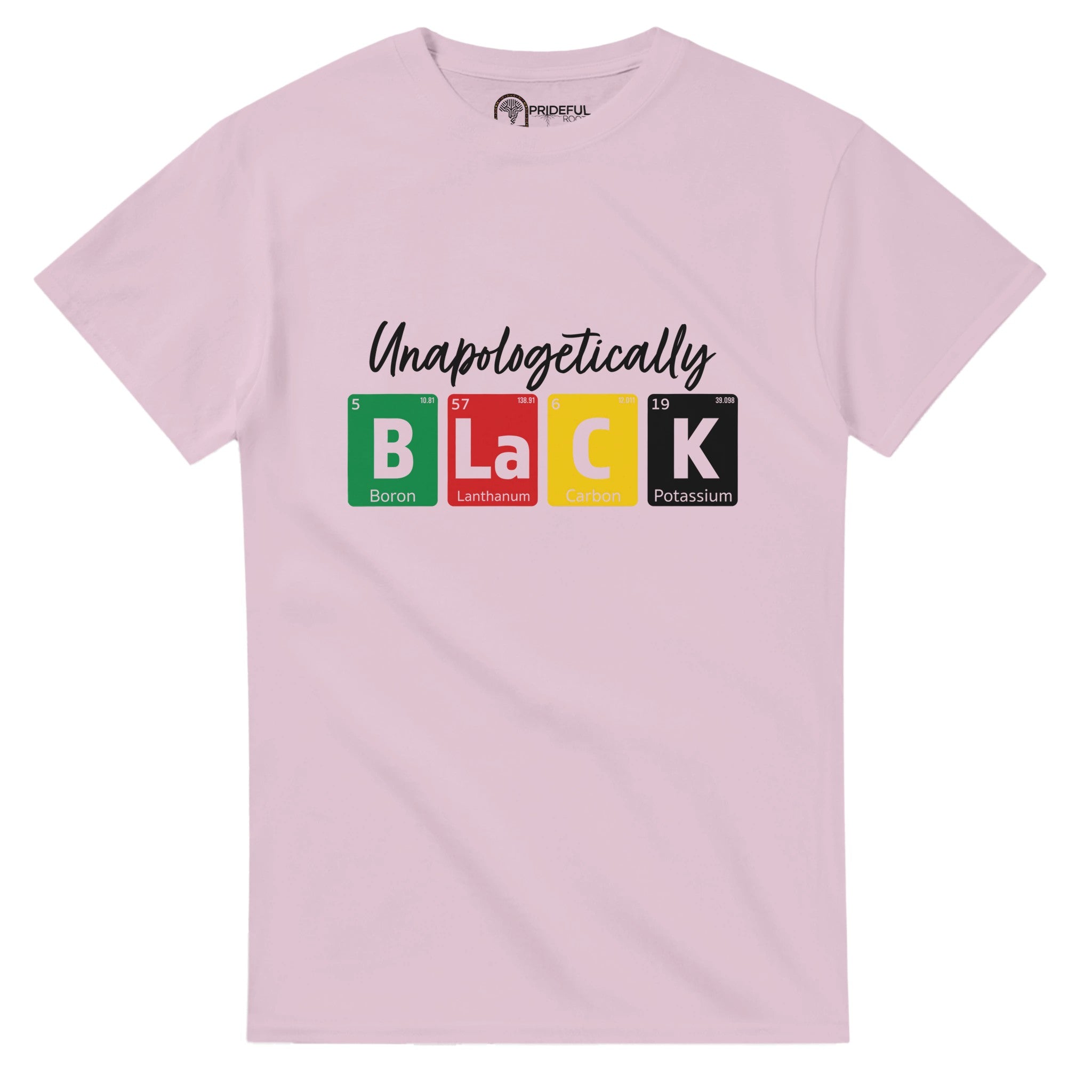 Unapologetically Black Prime Elements T-shirt For Men & Women - Prideful Roots