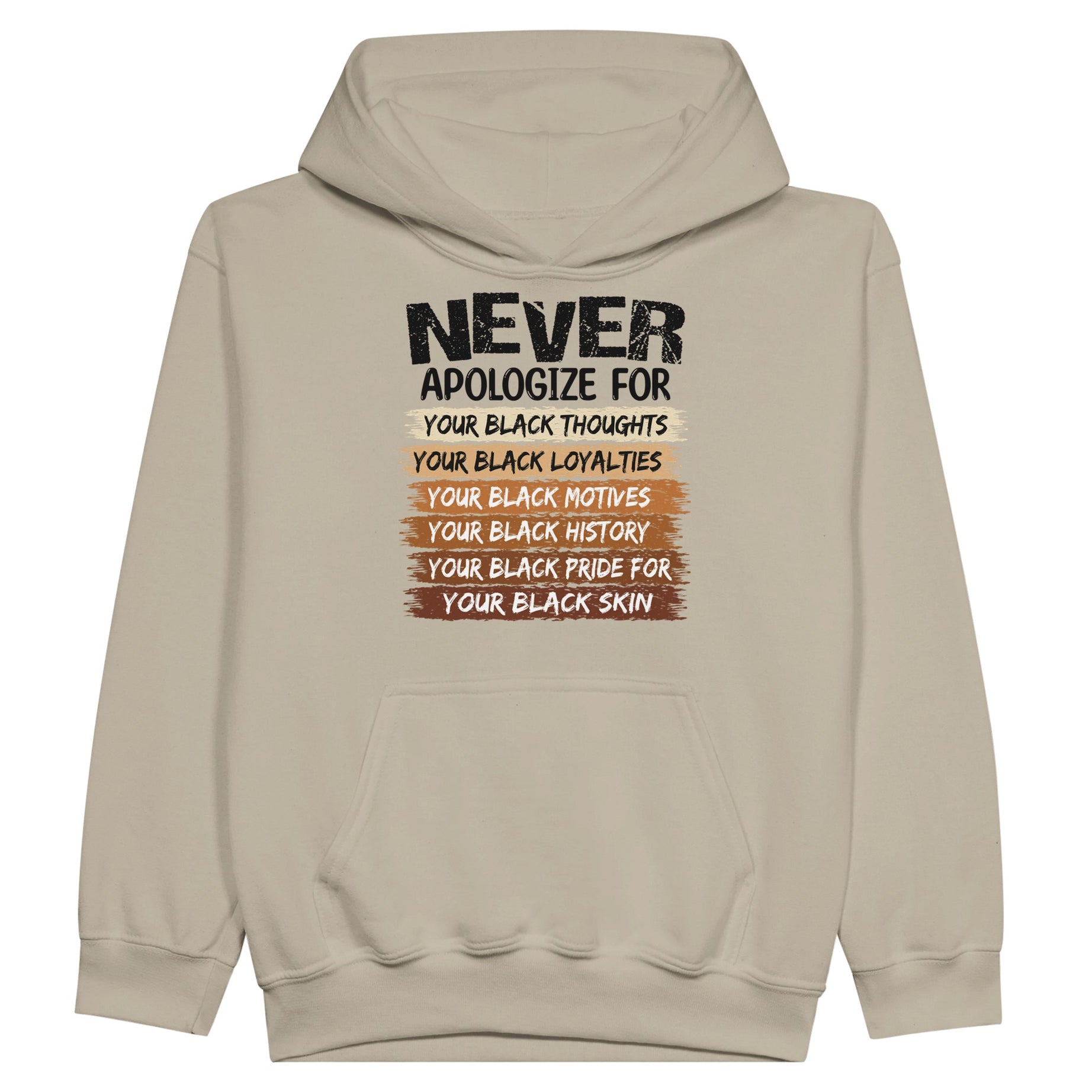 Never Apologize For Your Blackness Hoodie For Kids - Prideful Roots