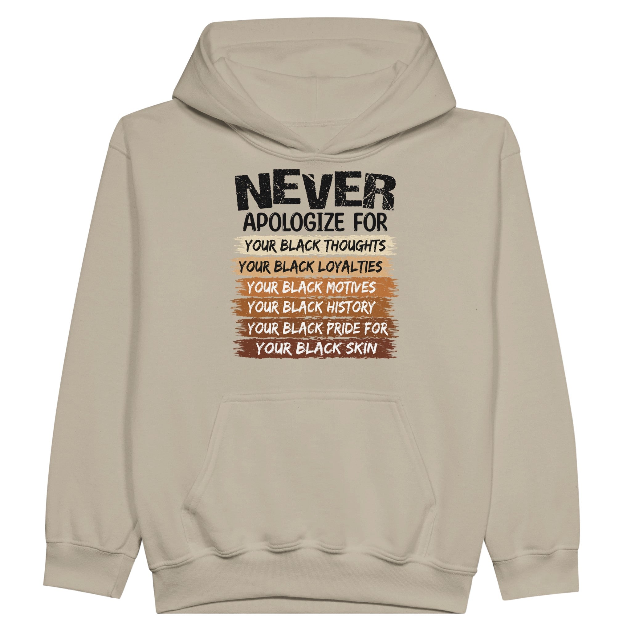 Never Apologize For Your Blackness Hoodie For Kids - Prideful Roots