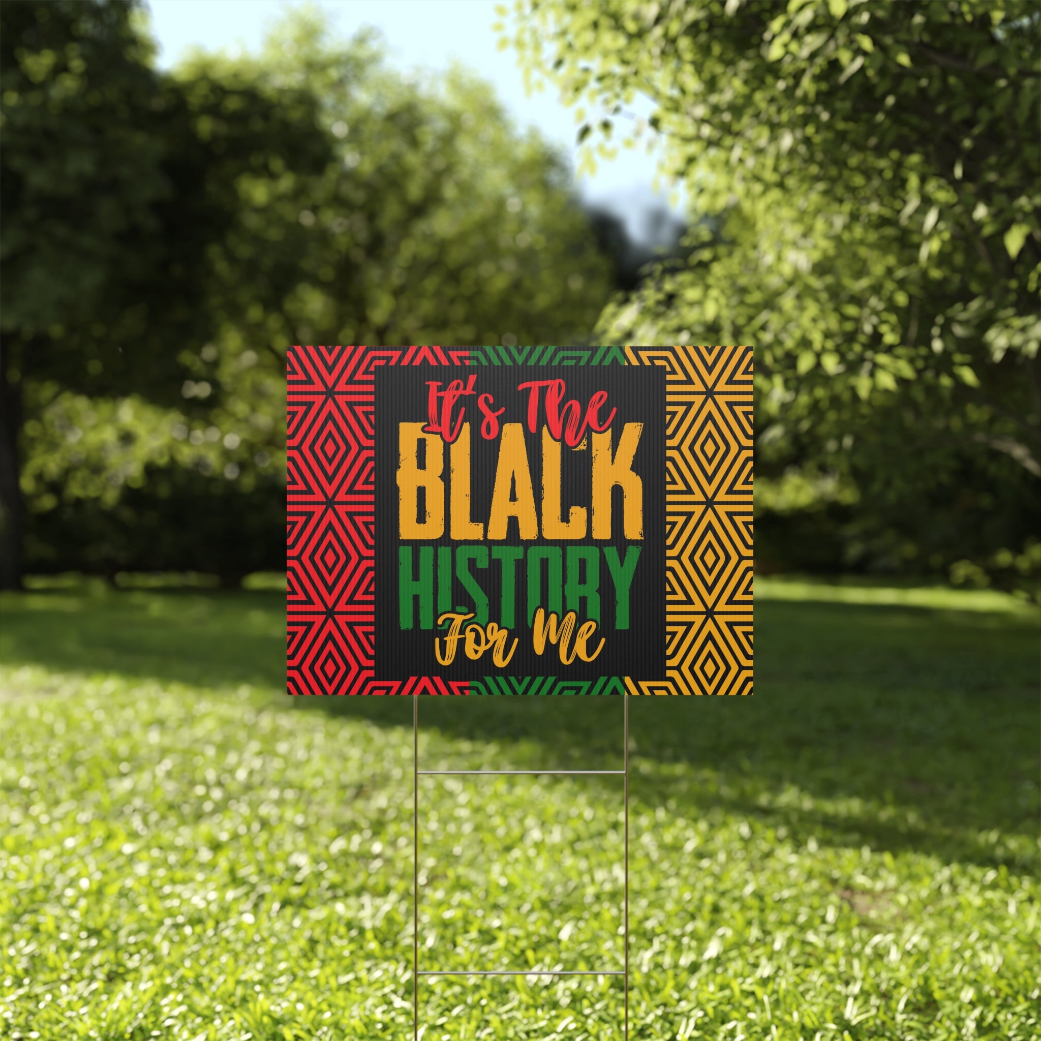 It’s The Black History For Me - Yard Sign | 24x18" | Double-Sided | Made in USA - Prideful Roots