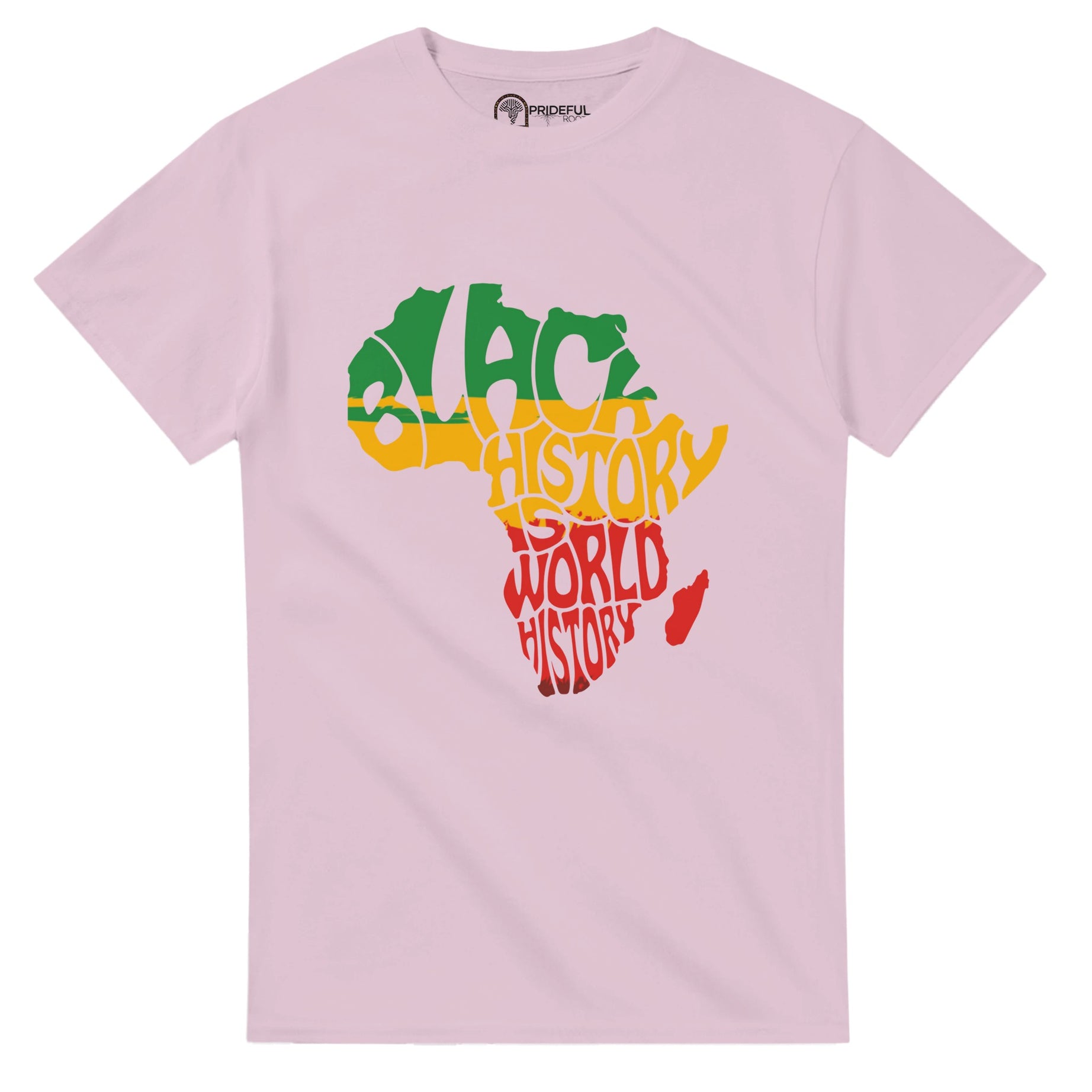Black History is World History Africa Map T-shirt For Men & Women - Prideful Roots