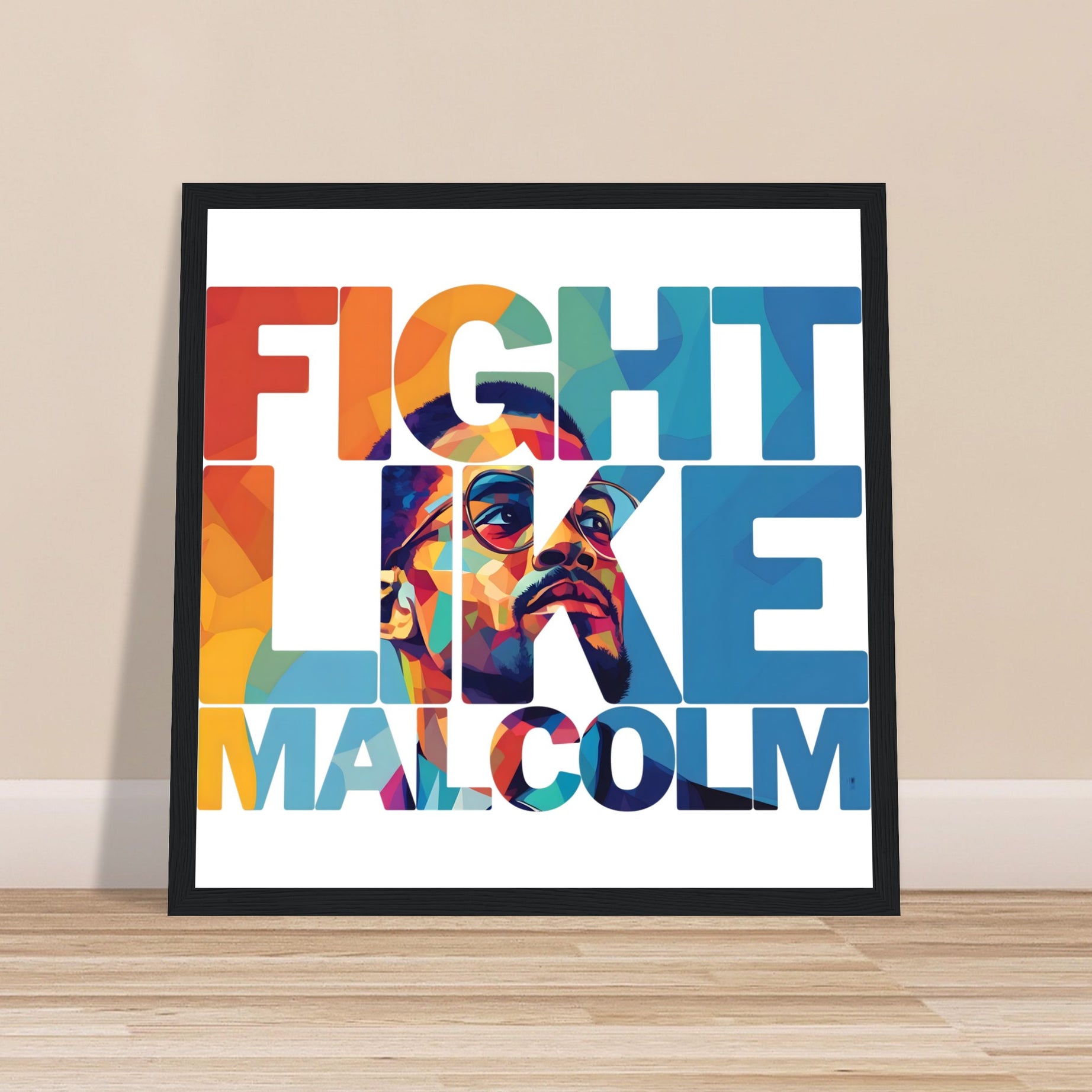 Fight Like Malcolm | Black History Wall Art – Framed, Unframed, or Magnetic Hanger - Prideful Roots