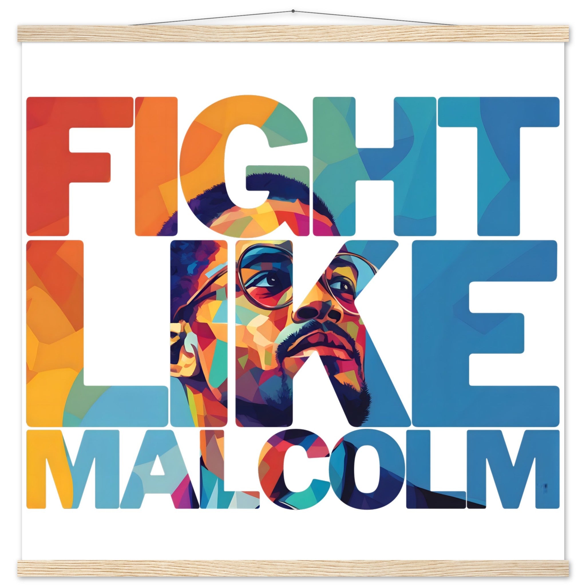 Fight Like Malcolm | Black History Wall Art – Framed, Unframed, or Magnetic Hanger - Prideful Roots