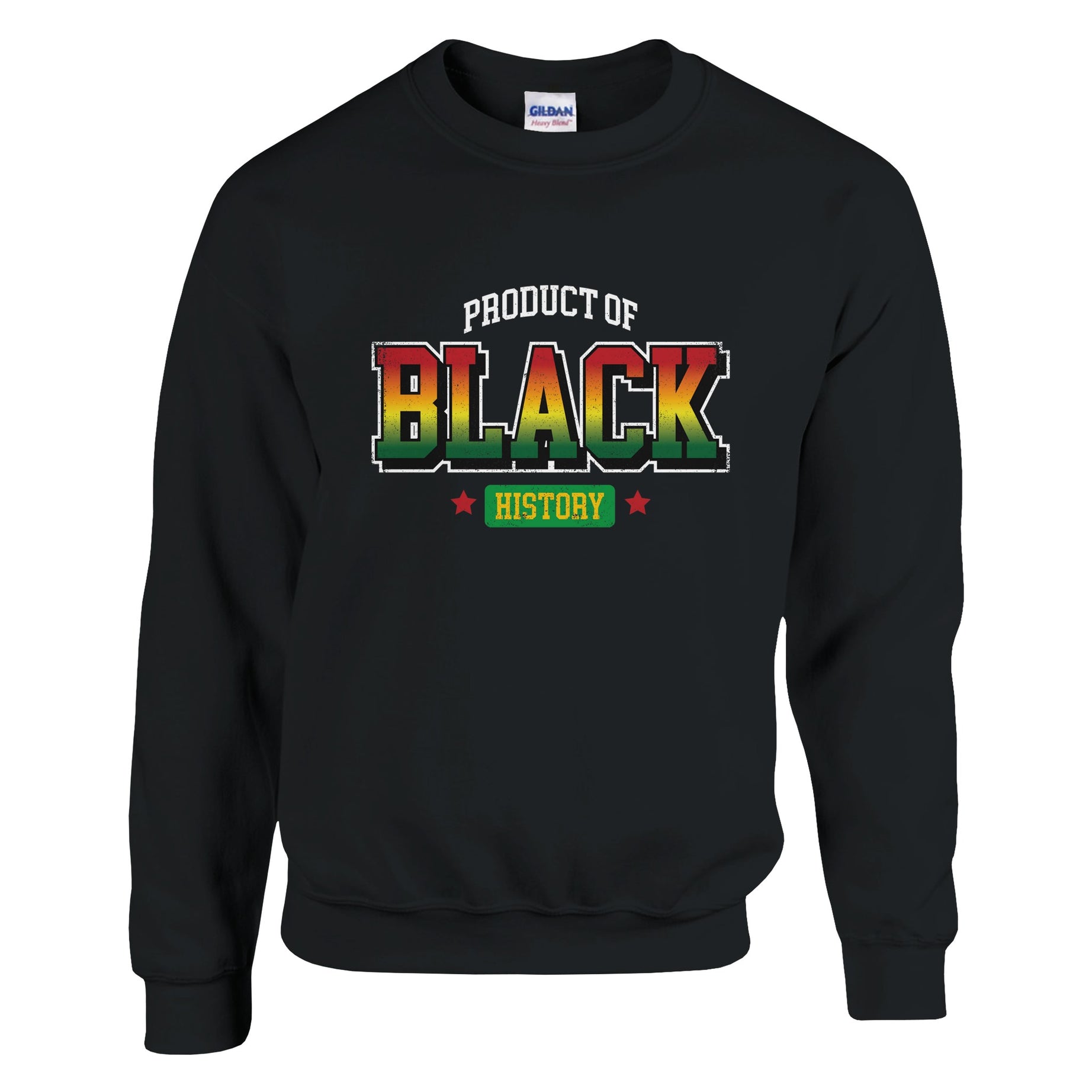 Product of Black History Sweatshirt For Men & Women - Prideful Roots