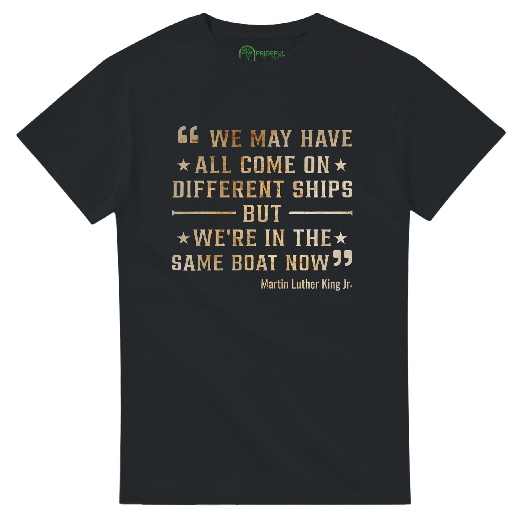 United We Sail: MLK's Message T-shirt For Men & Women - Prideful Roots