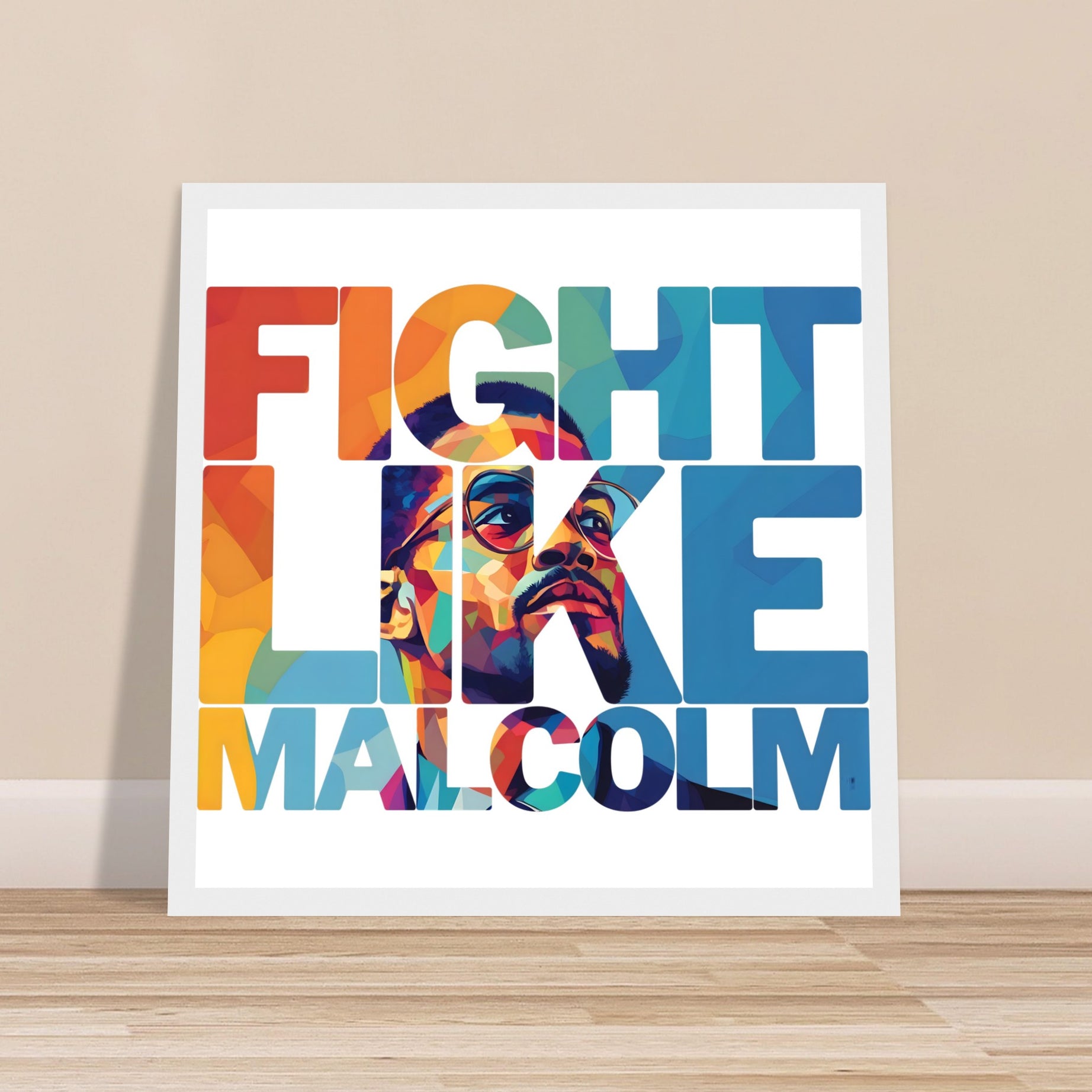 Fight Like Malcolm | Black History Wall Art – Framed, Unframed, or Magnetic Hanger - Prideful Roots