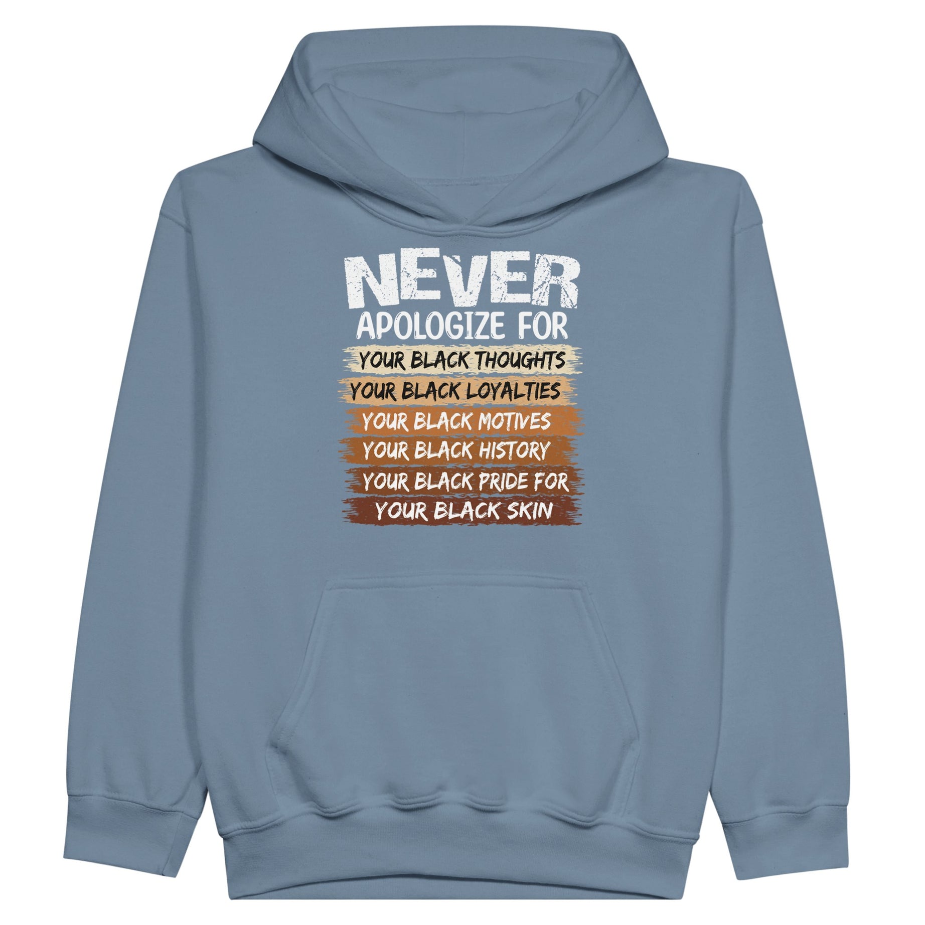 Never Apologize For Your Blackness Hoodie For Kids - Prideful Roots