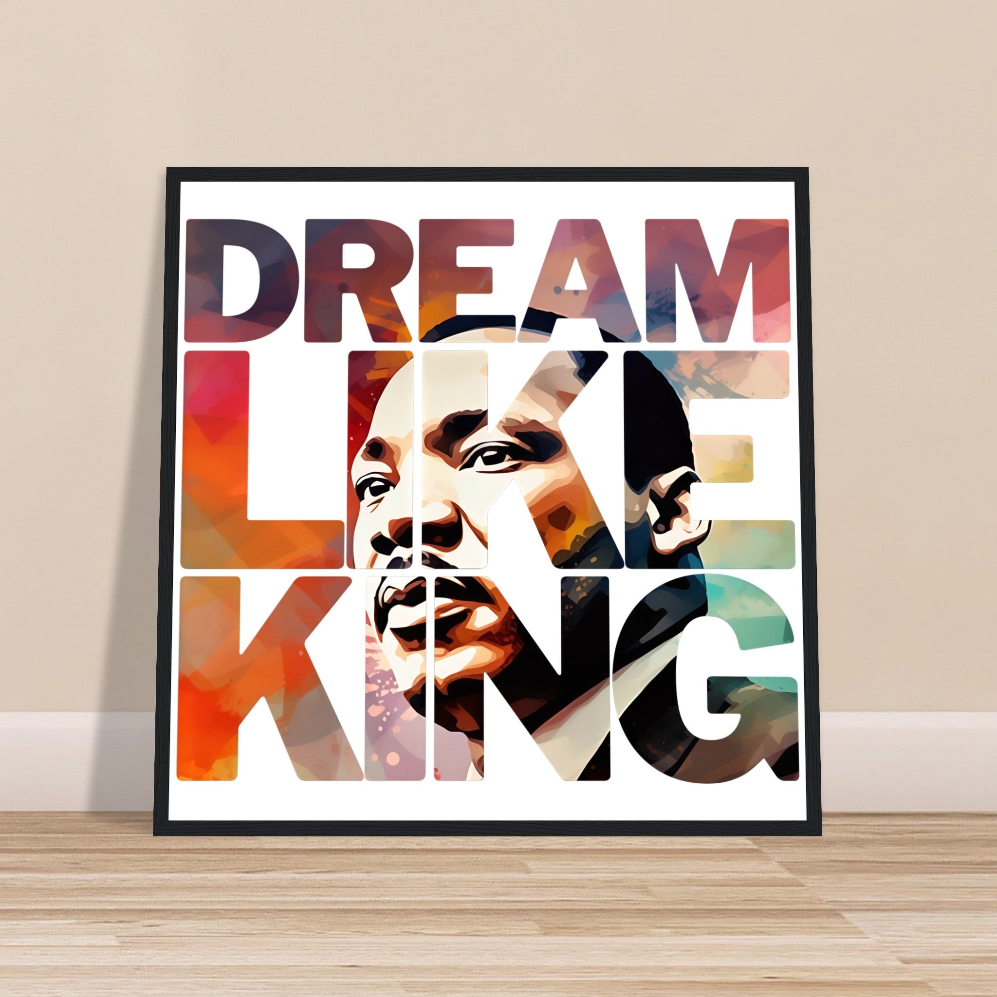 Dream Like King | Black History Wall Art – Framed, Unframed, or Magnetic Hanger - Prideful Roots