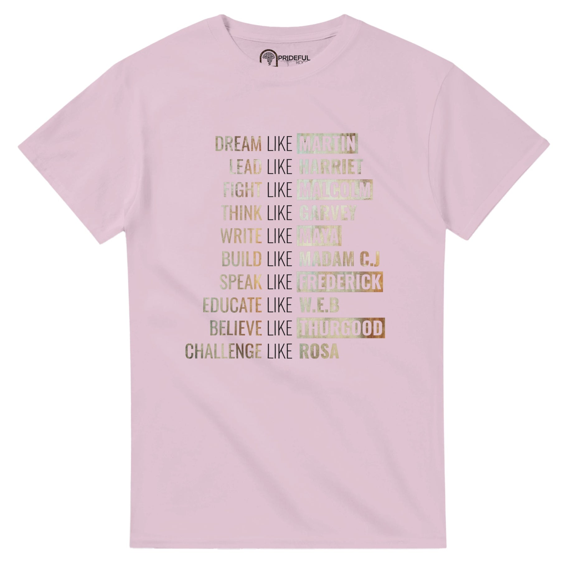 Legacy of Leaders: Dream, Lead, Inspire T-shirt For Men & Women - Prideful Roots