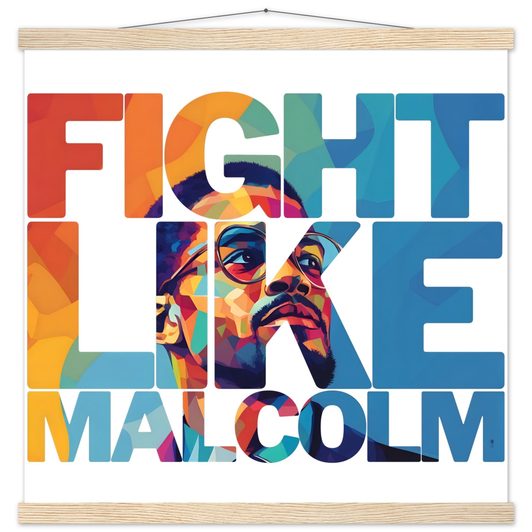 Fight Like Malcolm | Black History Wall Art – Framed, Unframed, or Magnetic Hanger - Prideful Roots