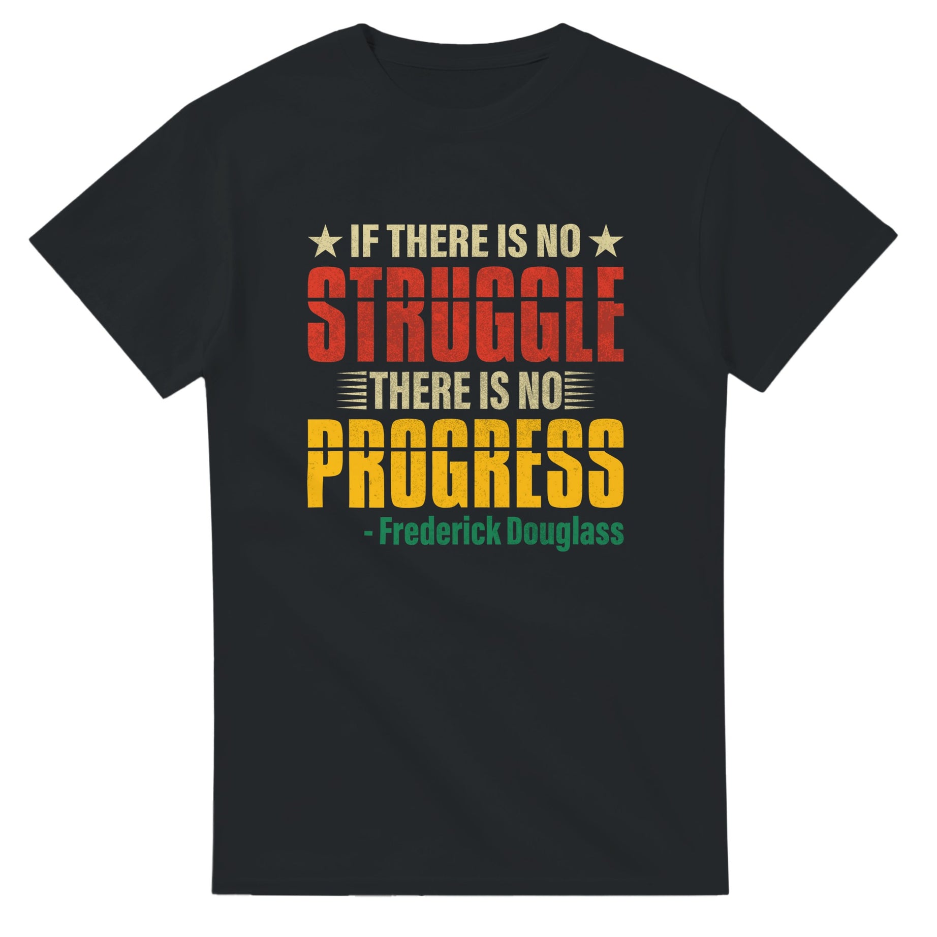 No Struggle No Progress Frederick Douglass T-shirt For Men & Women - Prideful Roots