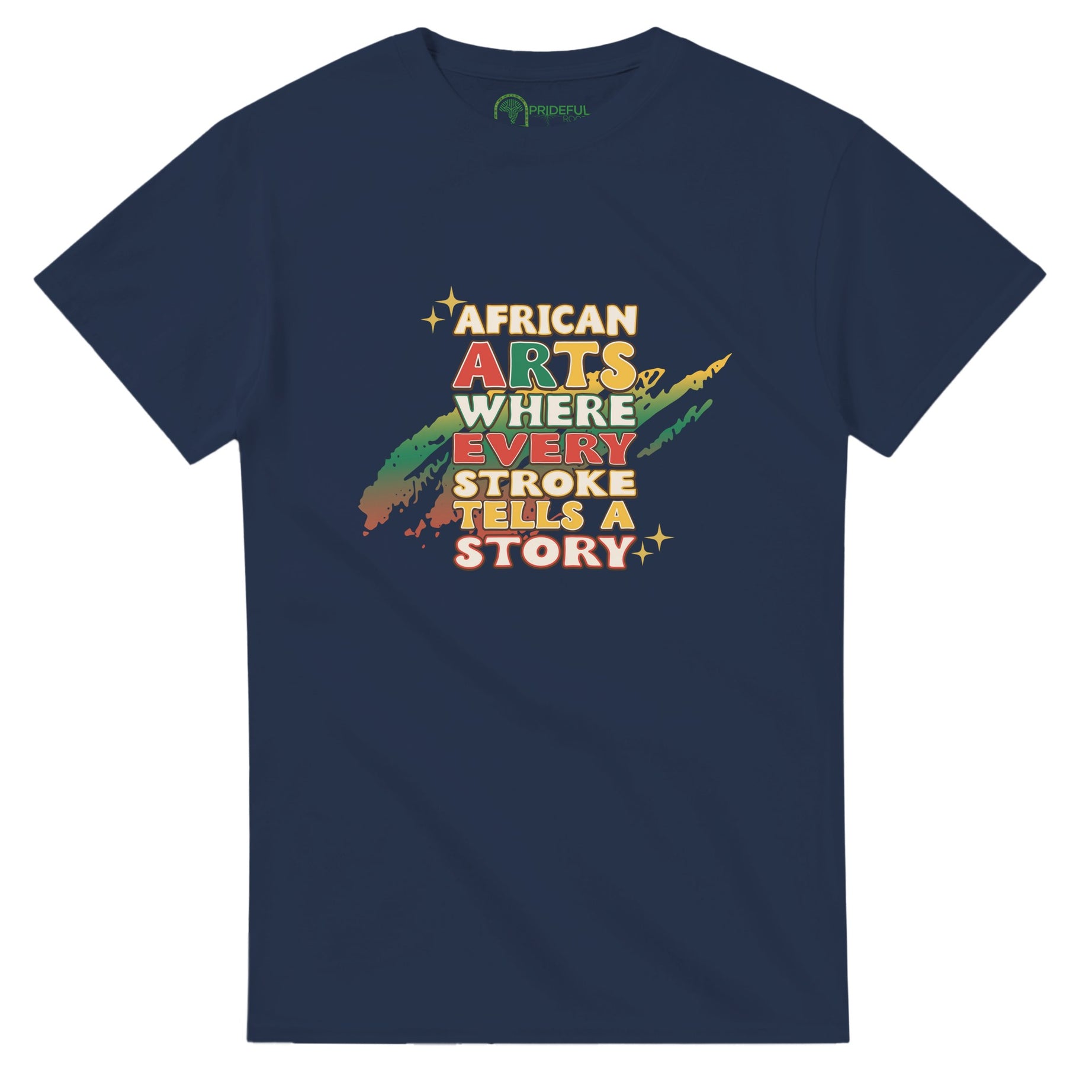 African Arts: Where Every Stroke Tells a Story T-shirt For Men & Women - Prideful Roots