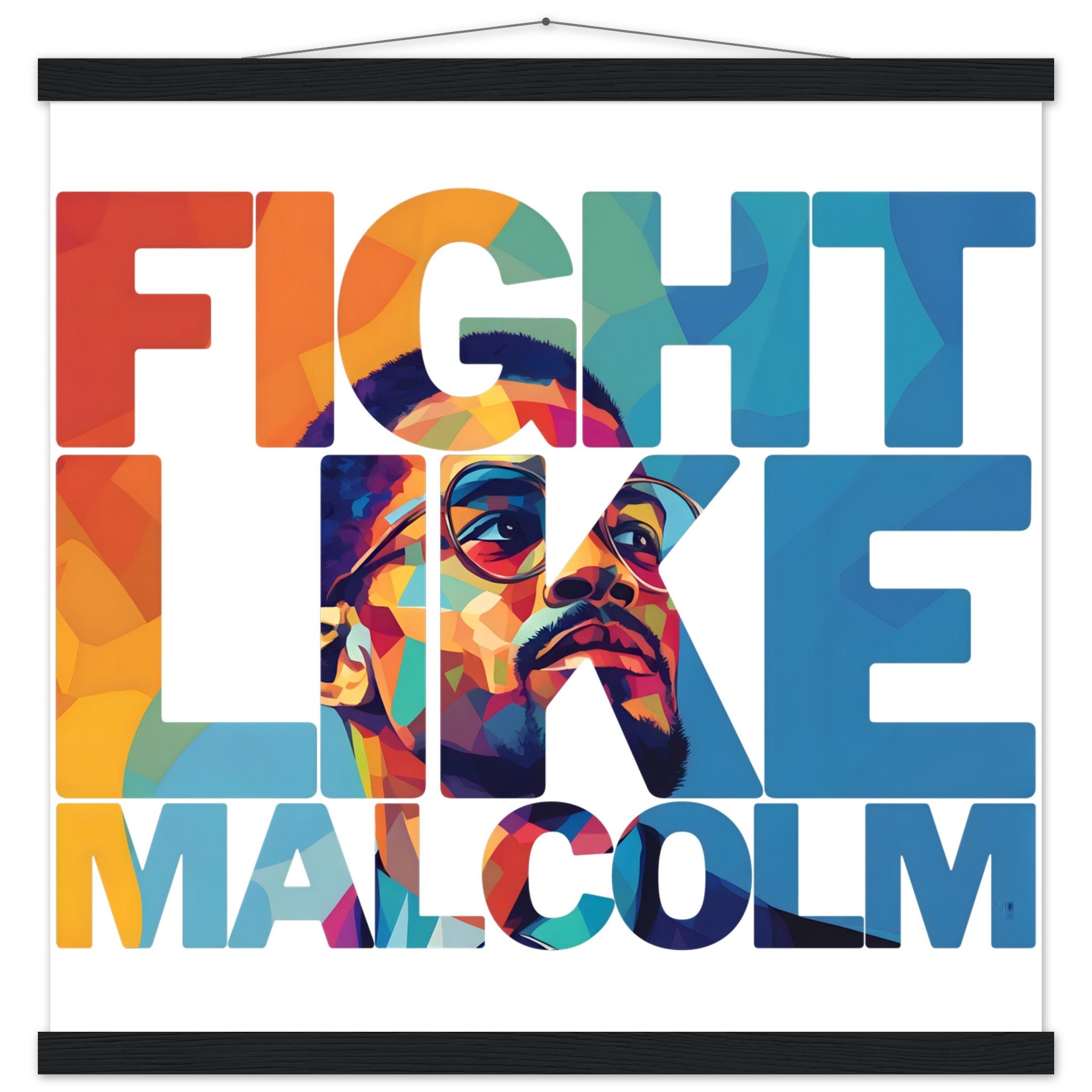 Fight Like Malcolm | Black History Wall Art – Framed, Unframed, or Magnetic Hanger - Prideful Roots