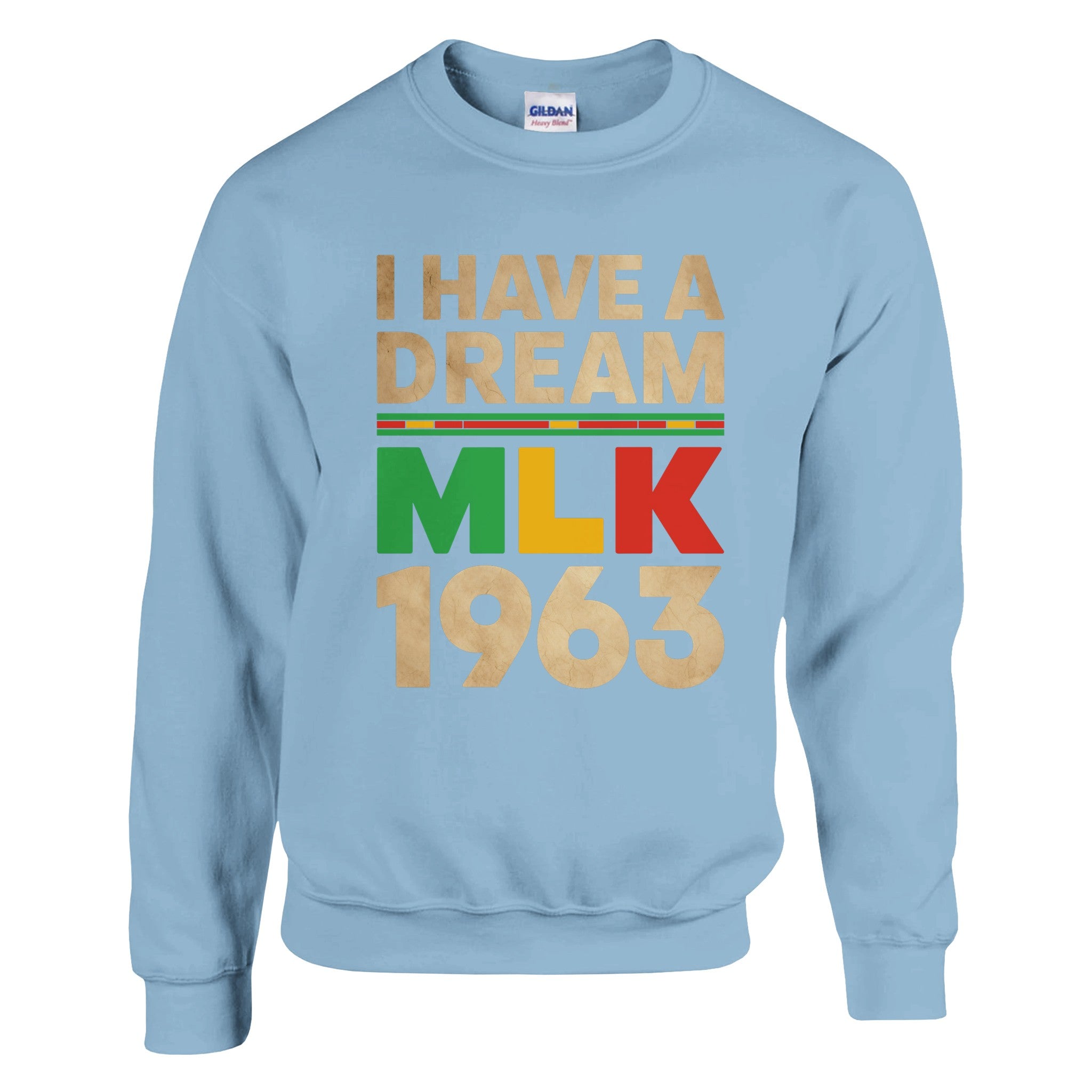 MLK 1963: I Have a Dream Legacy Sweatshirt For Men & Women - Prideful Roots