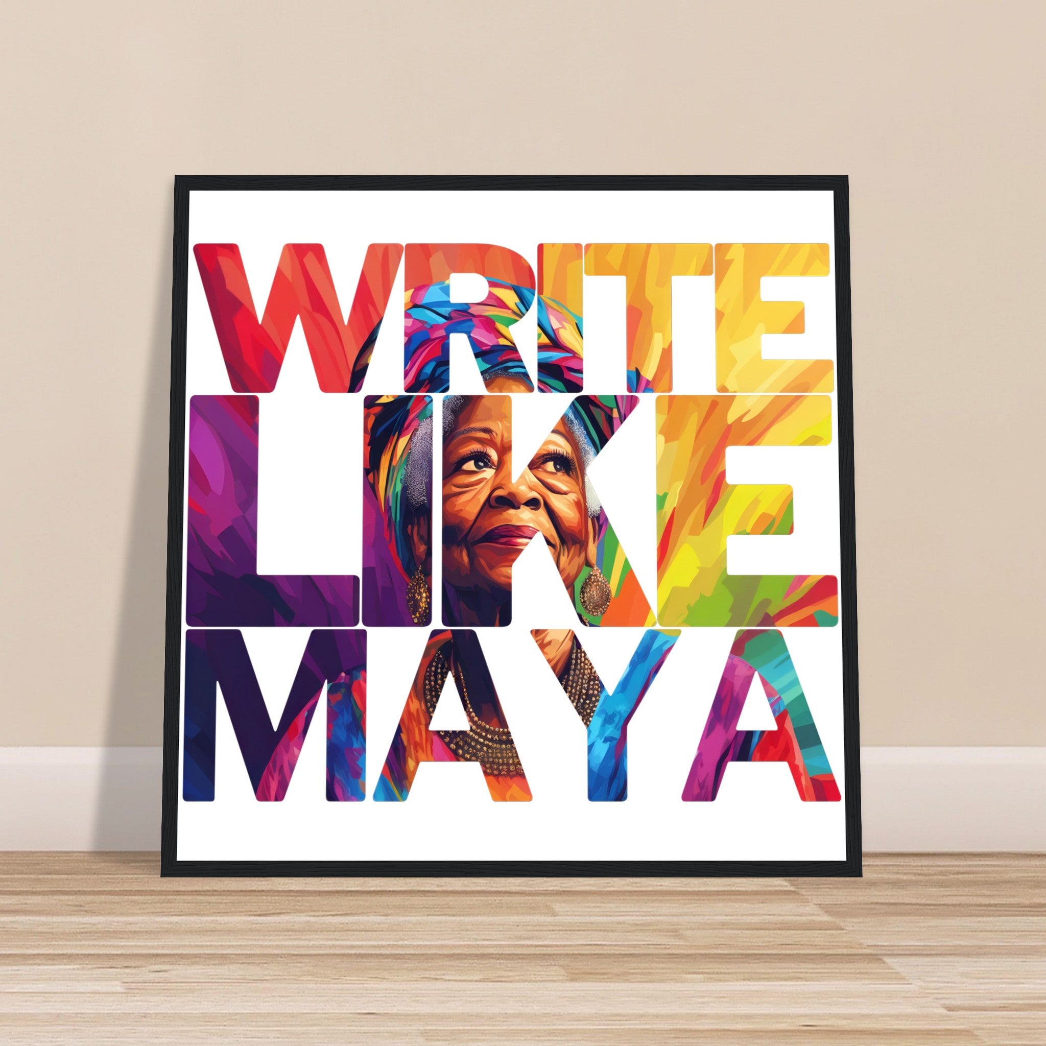 Write Like Maya | Black History Wall Art – Framed, Unframed, or Magnetic Hanger - Prideful Roots