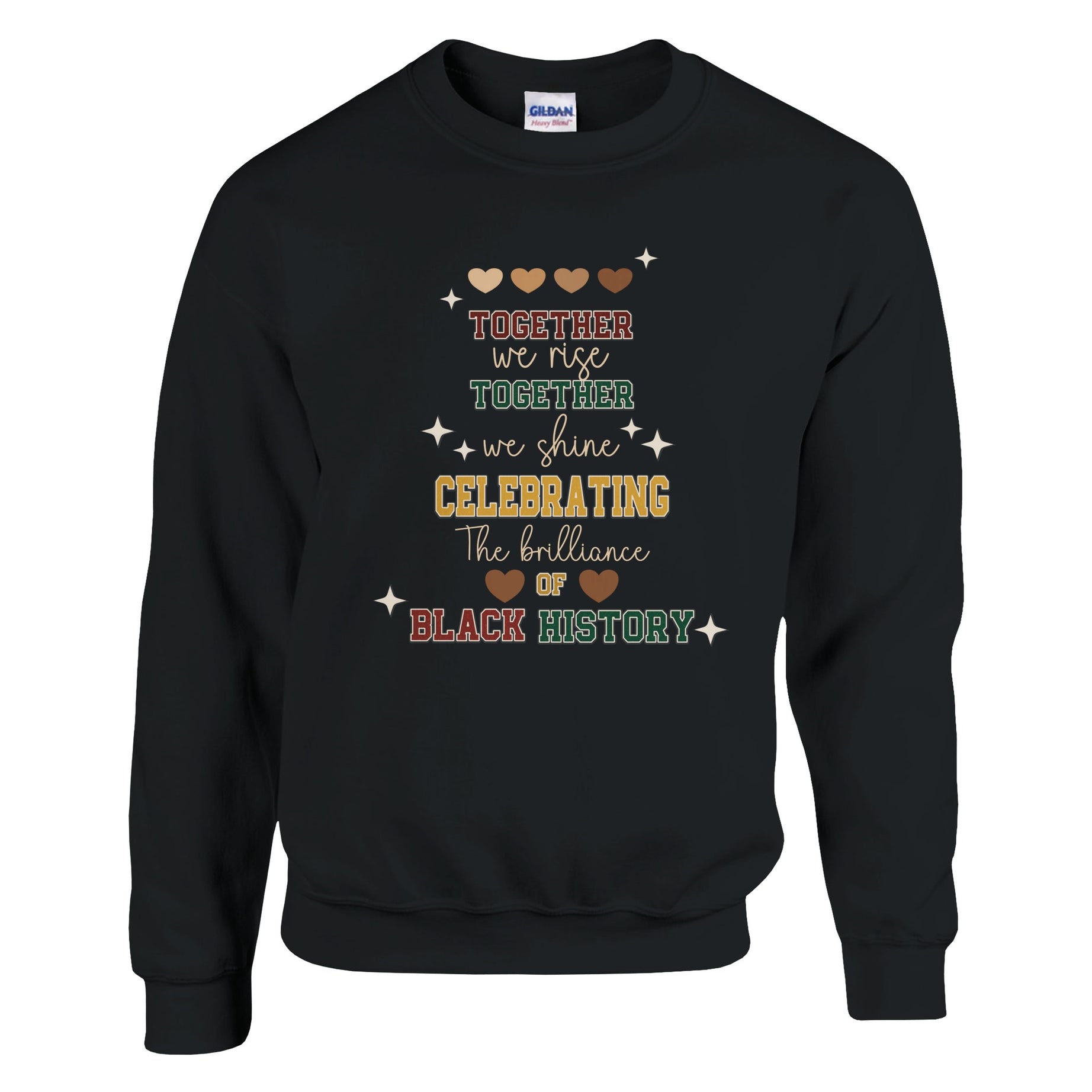 Together We Rise, Celebrating Black History Sweatshirt For Men & Women - Prideful Roots