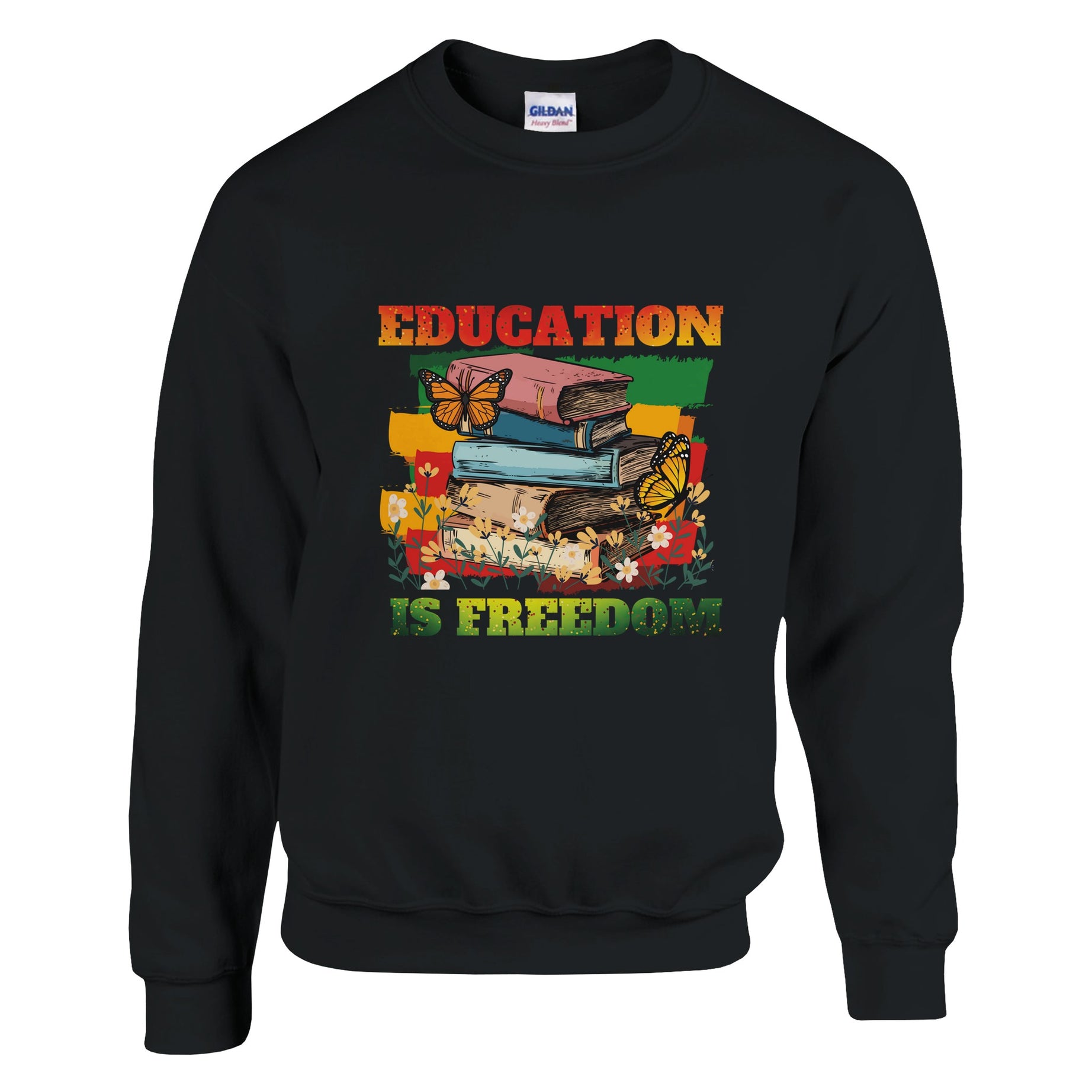 Education is Freedom | Black History Sweatshirt For Men & Women - Prideful Roots