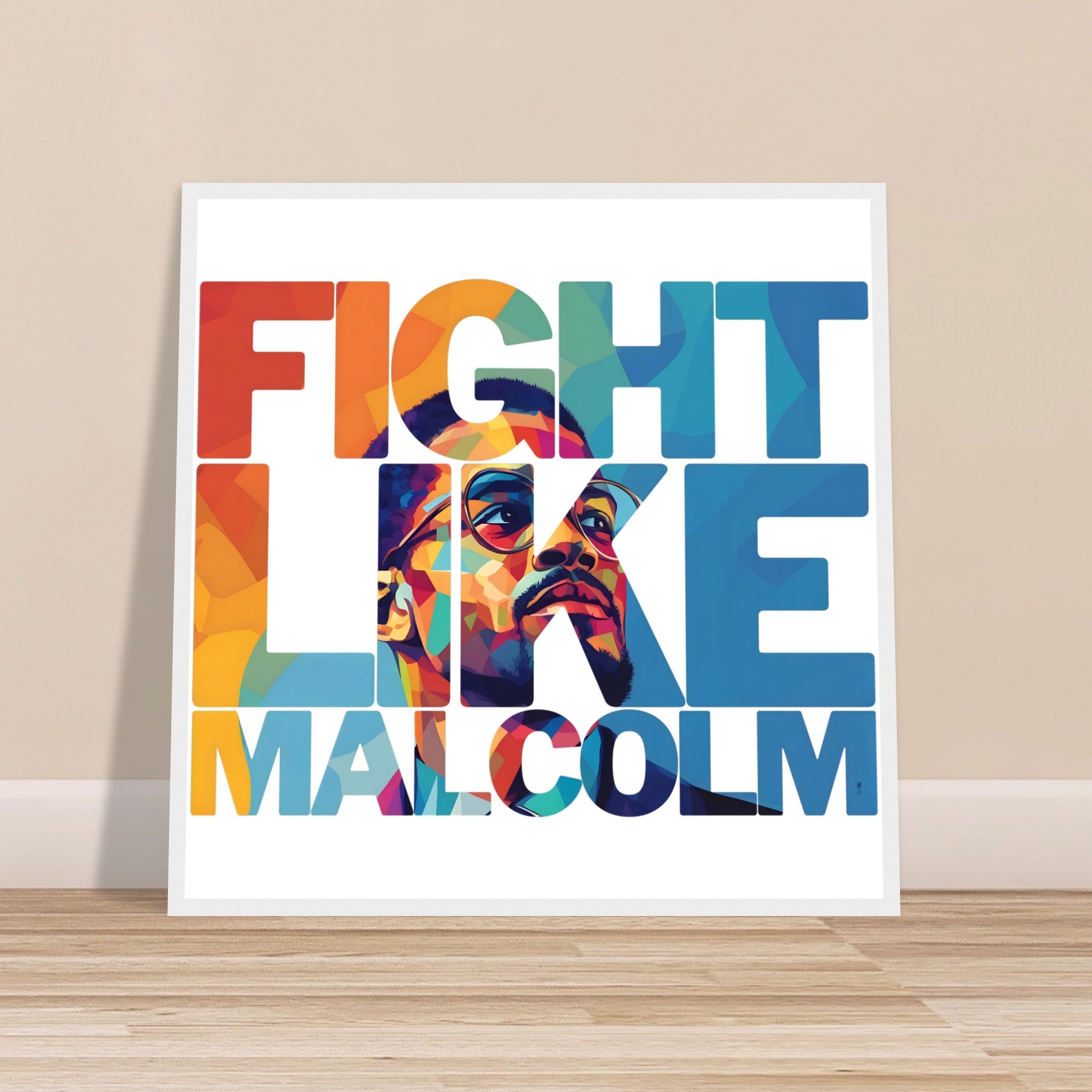 Fight Like Malcolm | Black History Wall Art – Framed, Unframed, or Magnetic Hanger - Prideful Roots