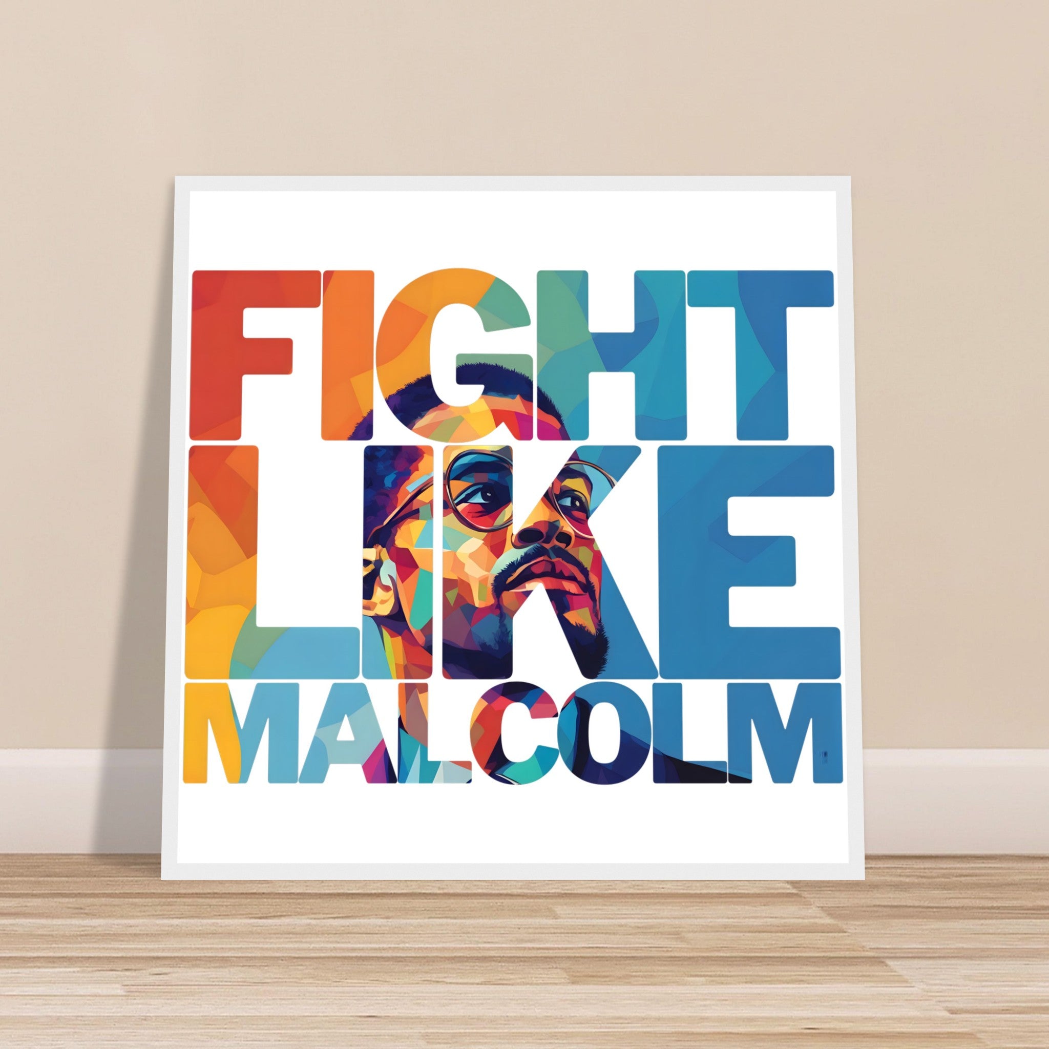 Fight Like Malcolm | Black History Wall Art – Framed, Unframed, or Magnetic Hanger - Prideful Roots
