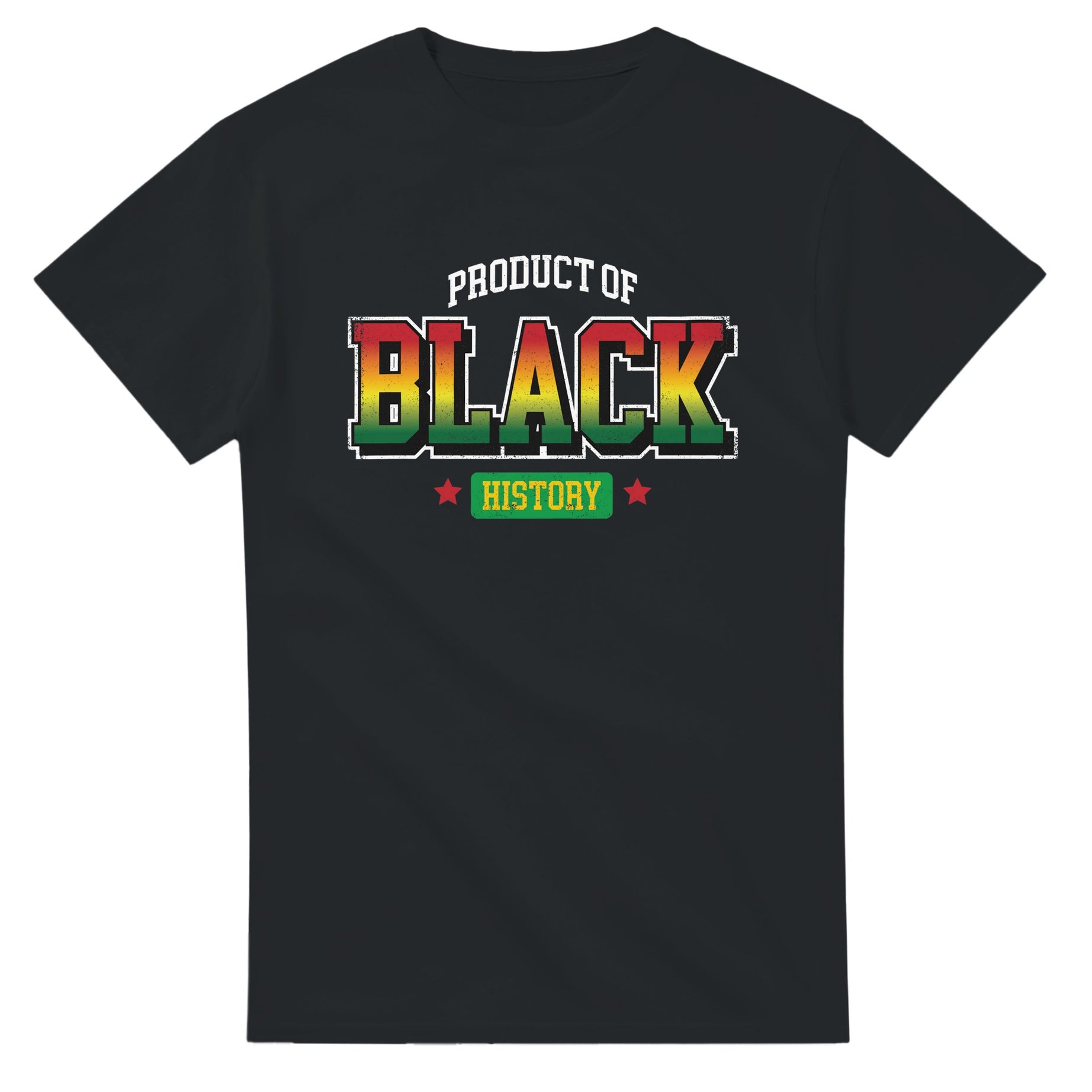 Product of Black History T-shirt For Men & Women - Prideful Roots