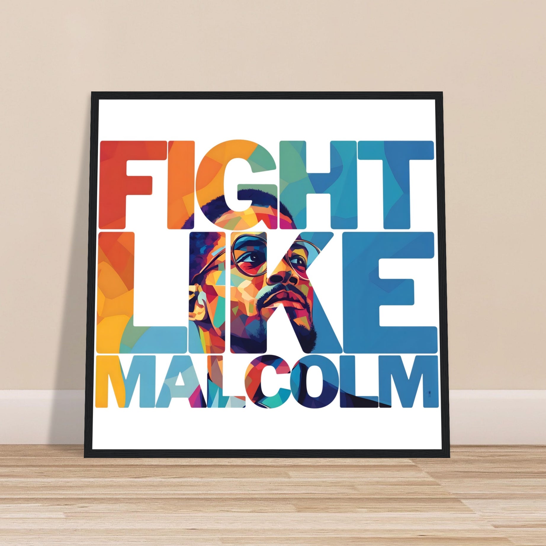 Fight Like Malcolm | Black History Wall Art – Framed, Unframed, or Magnetic Hanger - Prideful Roots