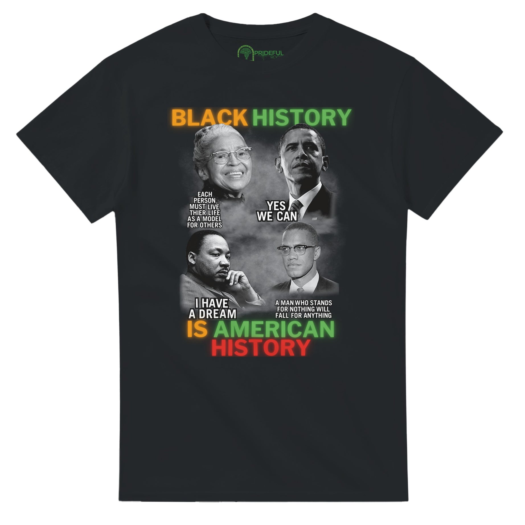 Black History Icons Quotes T-shirt For Men & Women - Prideful Roots