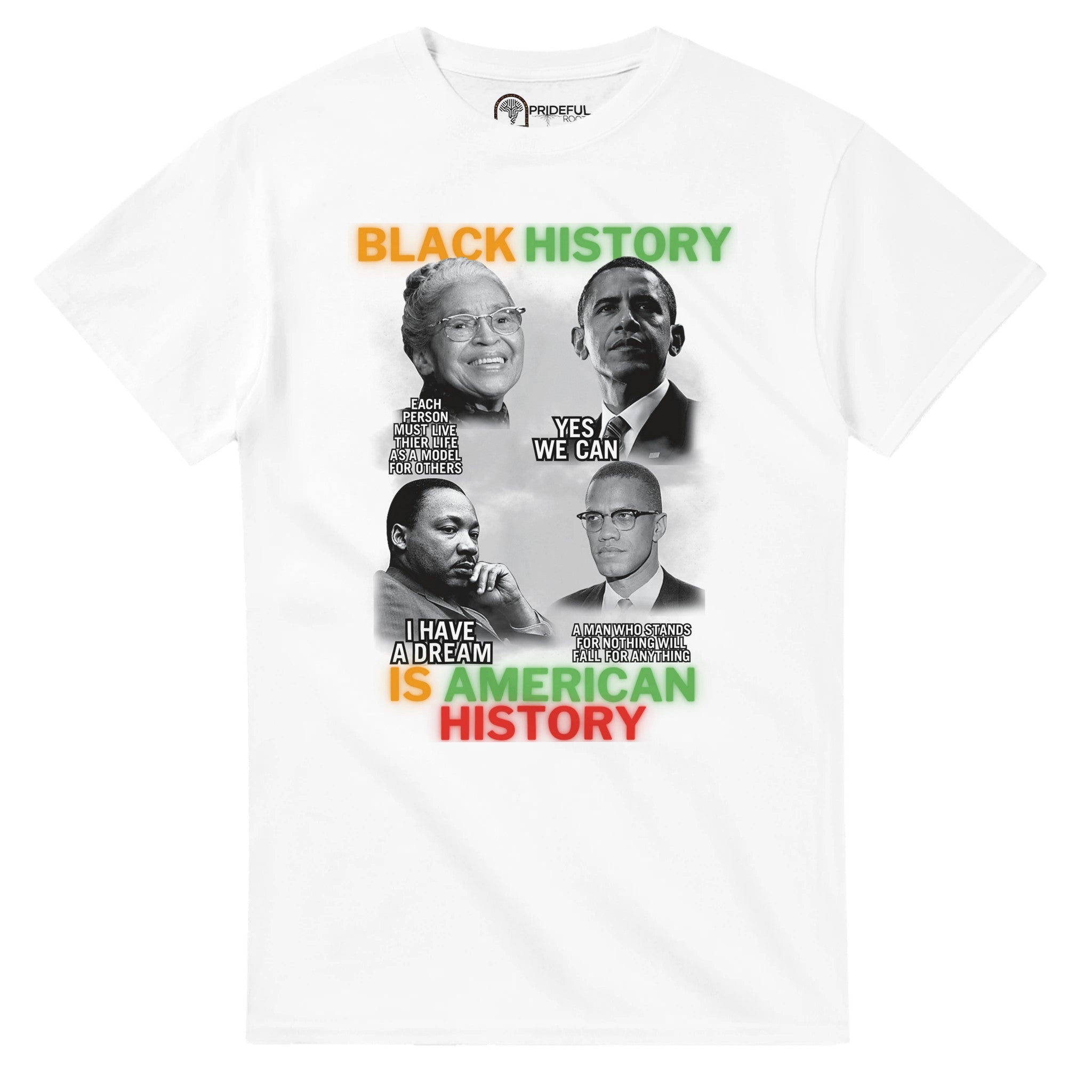 Black History Icons Quotes T-shirt For Men & Women - Prideful Roots