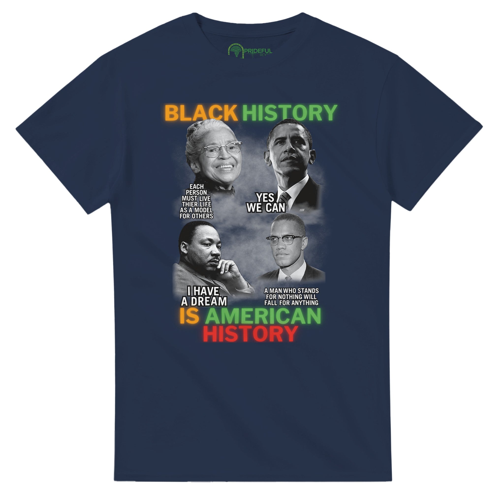 Black History Icons Quotes T-shirt For Men & Women - Prideful Roots