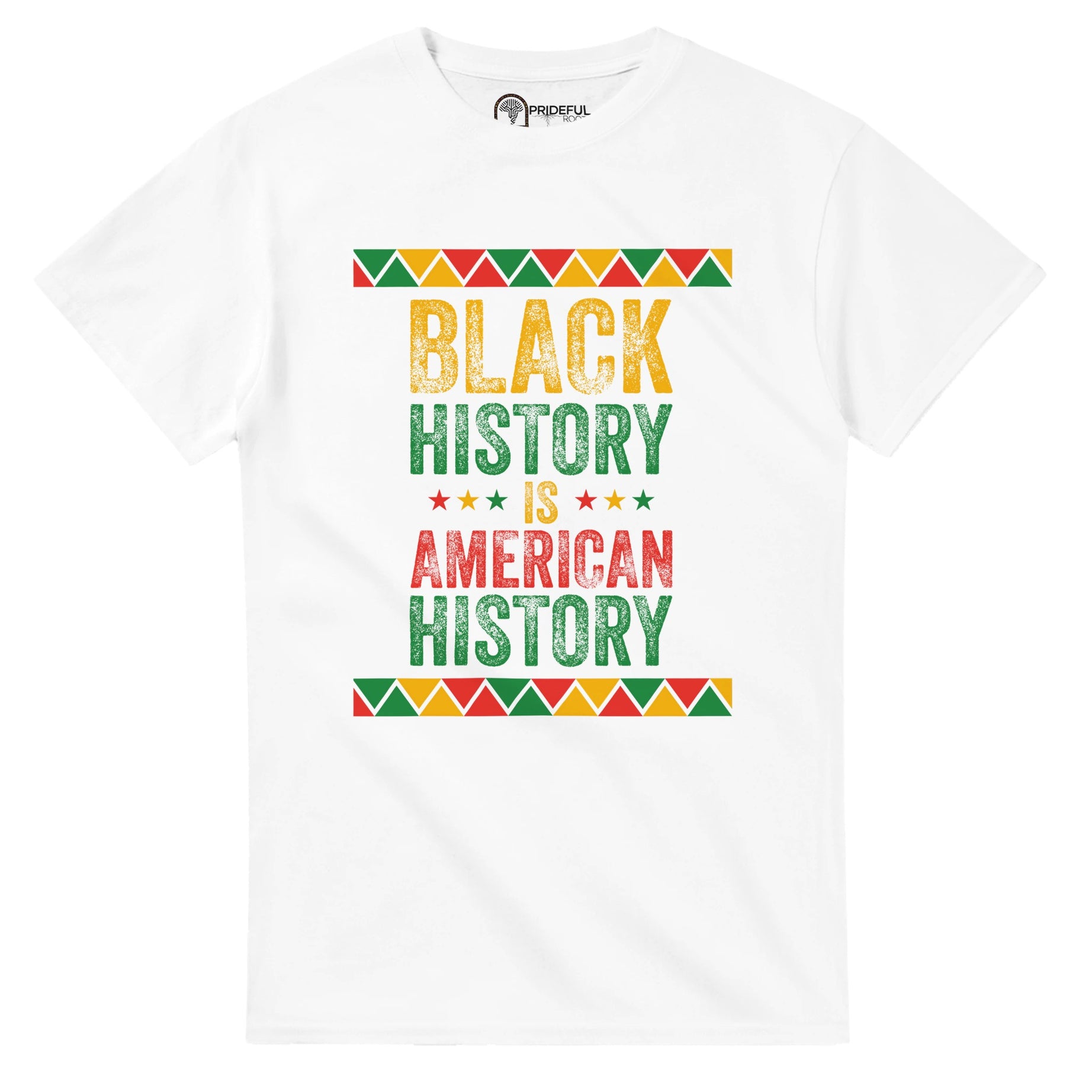 Black History Is American History T-shirt For Men & Women - Prideful Roots