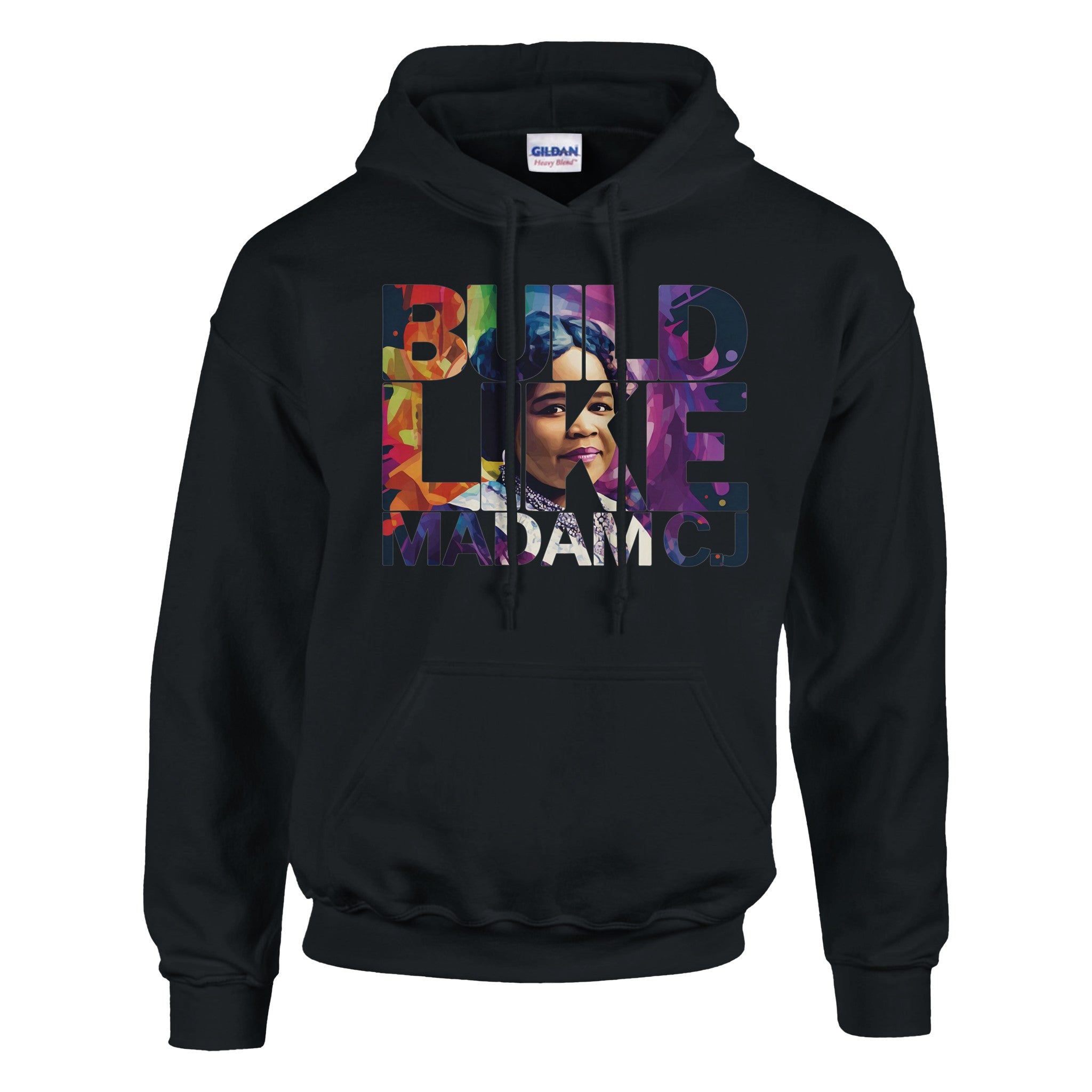 Build Like Madam C.J. | Black History Icon Hoodie For Men & Women - Prideful Roots