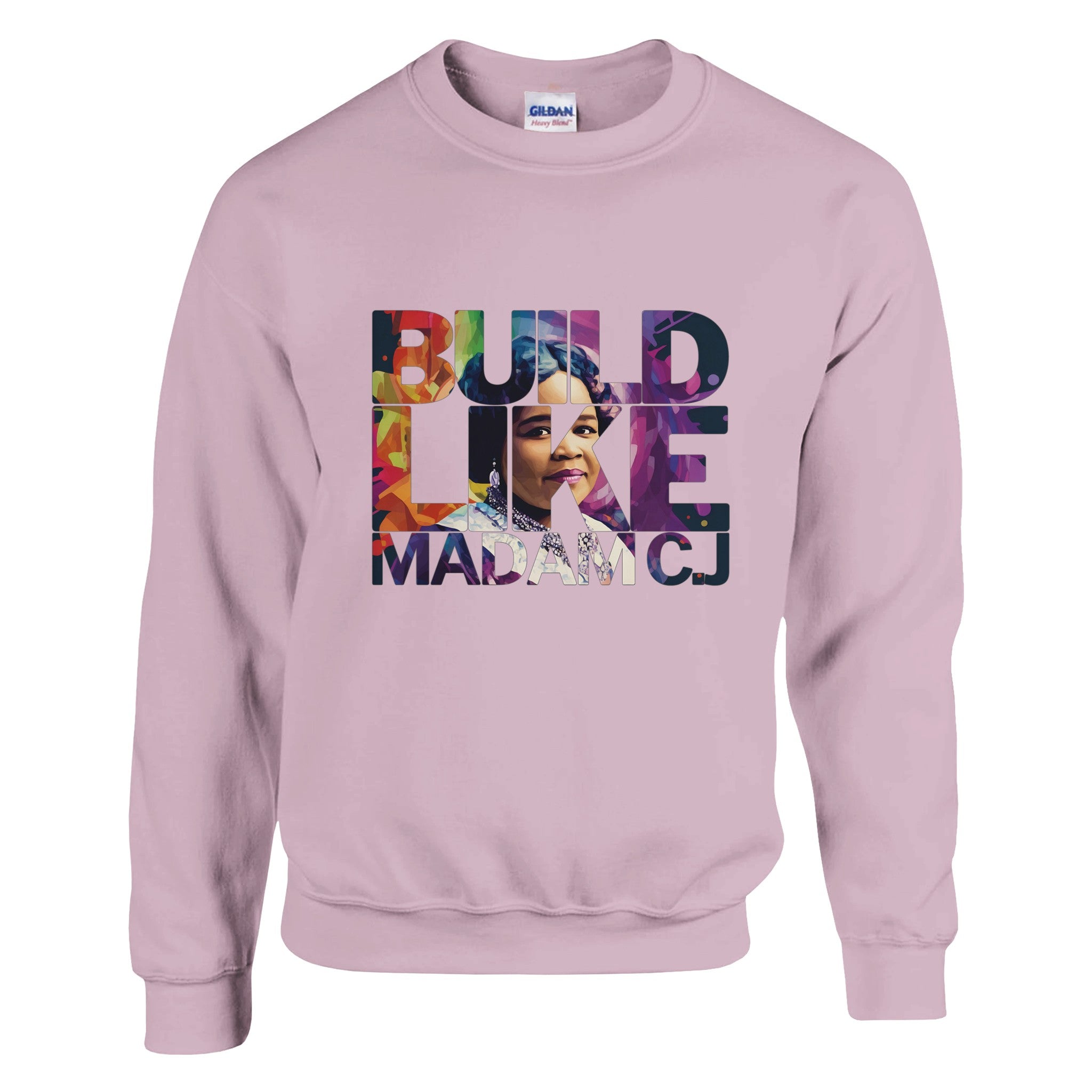 Build Like Madam C.J. | Black History Icon Sweatshirt For Men & Women - Prideful Roots