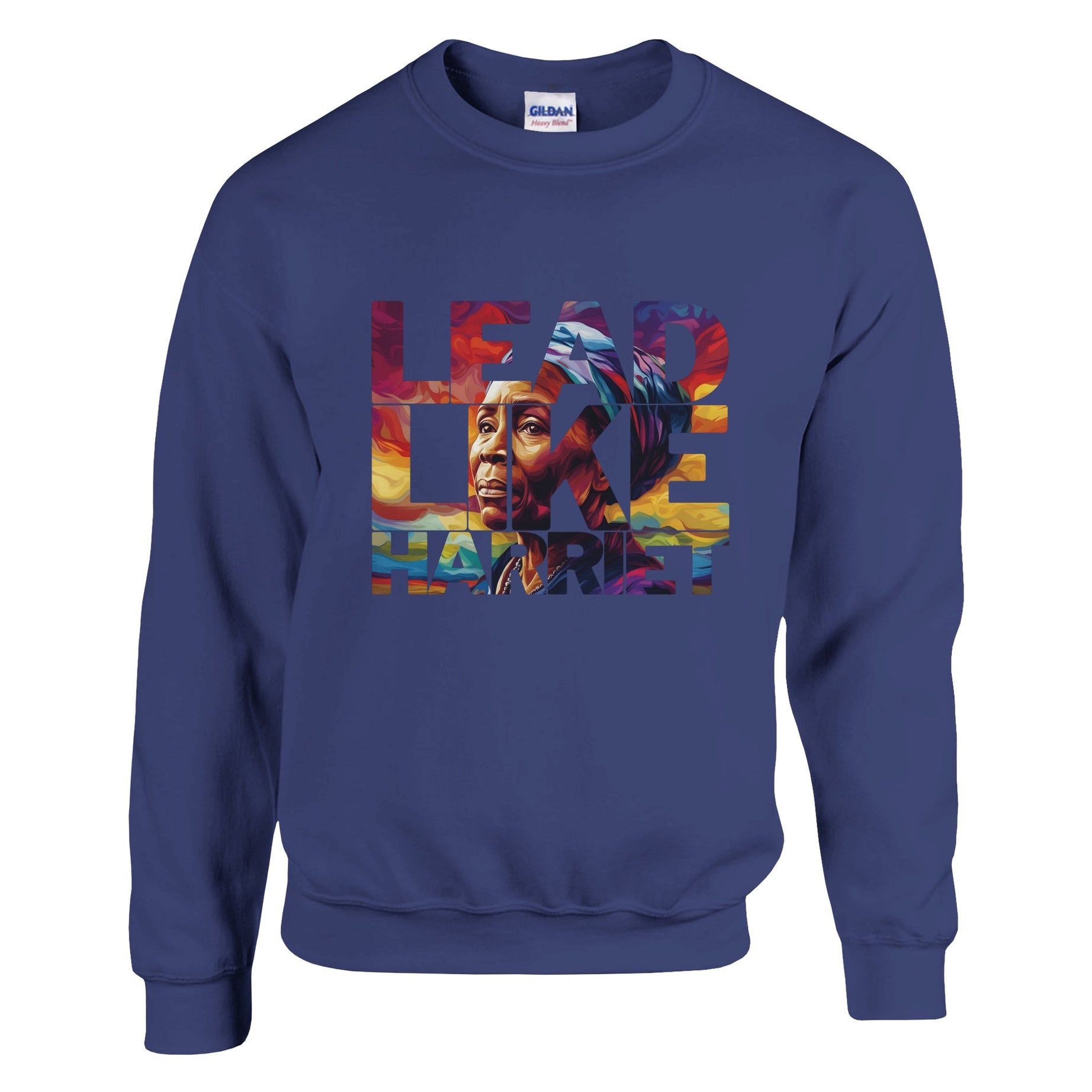Lead Like Harriet | Black History Icon Sweatshirt For Men & Women - Prideful Roots