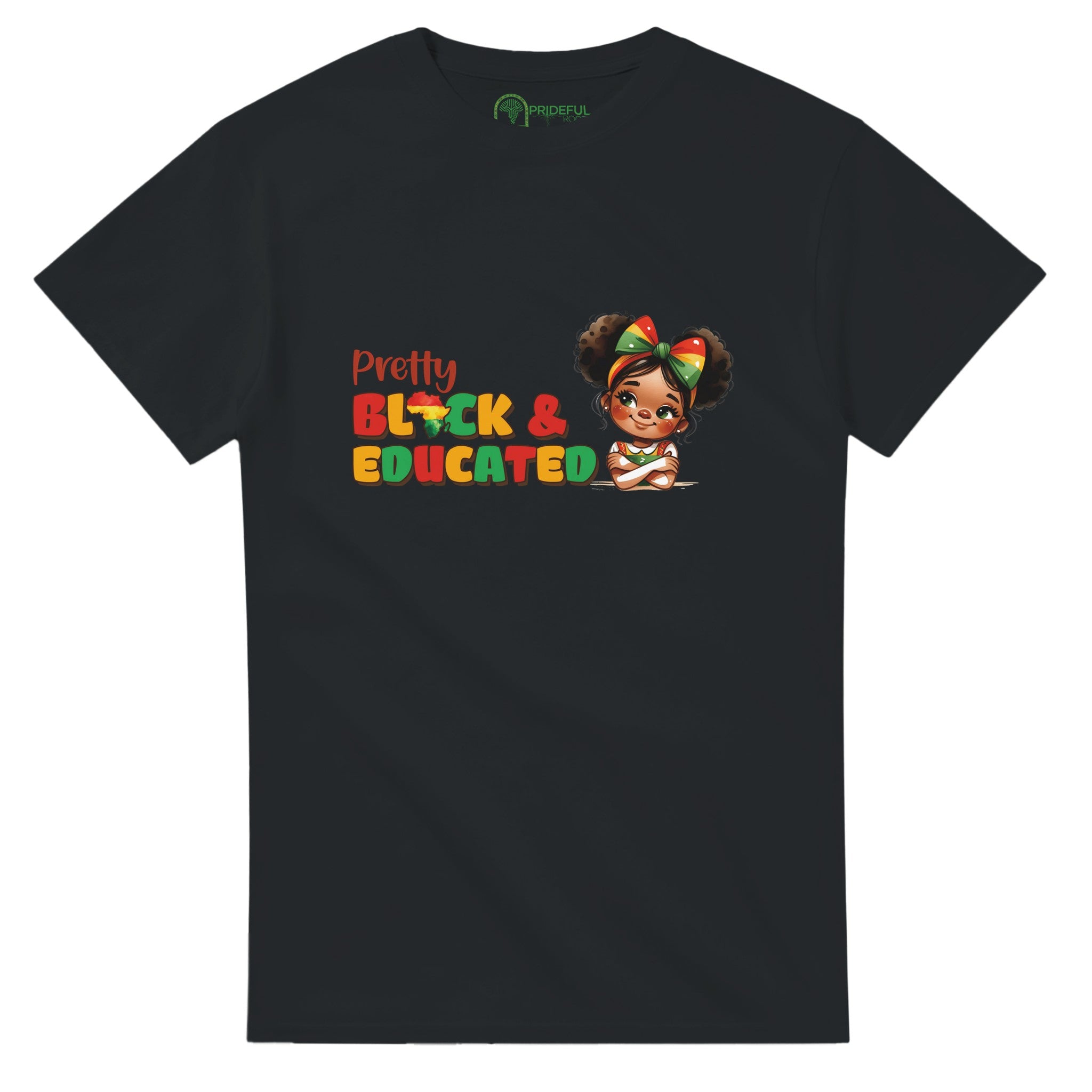 Pretty Black And Educated T-shirt For Men & Women - Prideful Roots