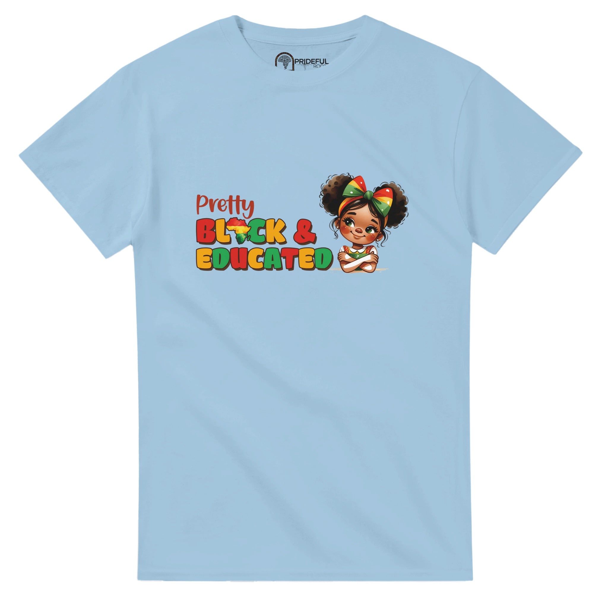 Pretty Black And Educated T-shirt For Men & Women - Prideful Roots