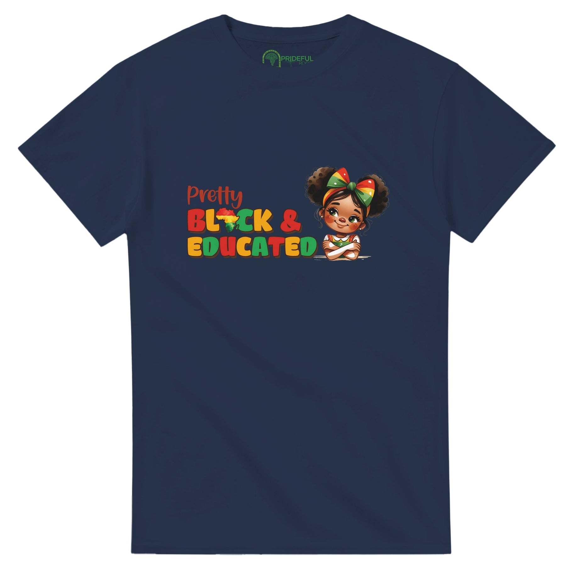 Pretty Black And Educated T-shirt For Men & Women - Prideful Roots