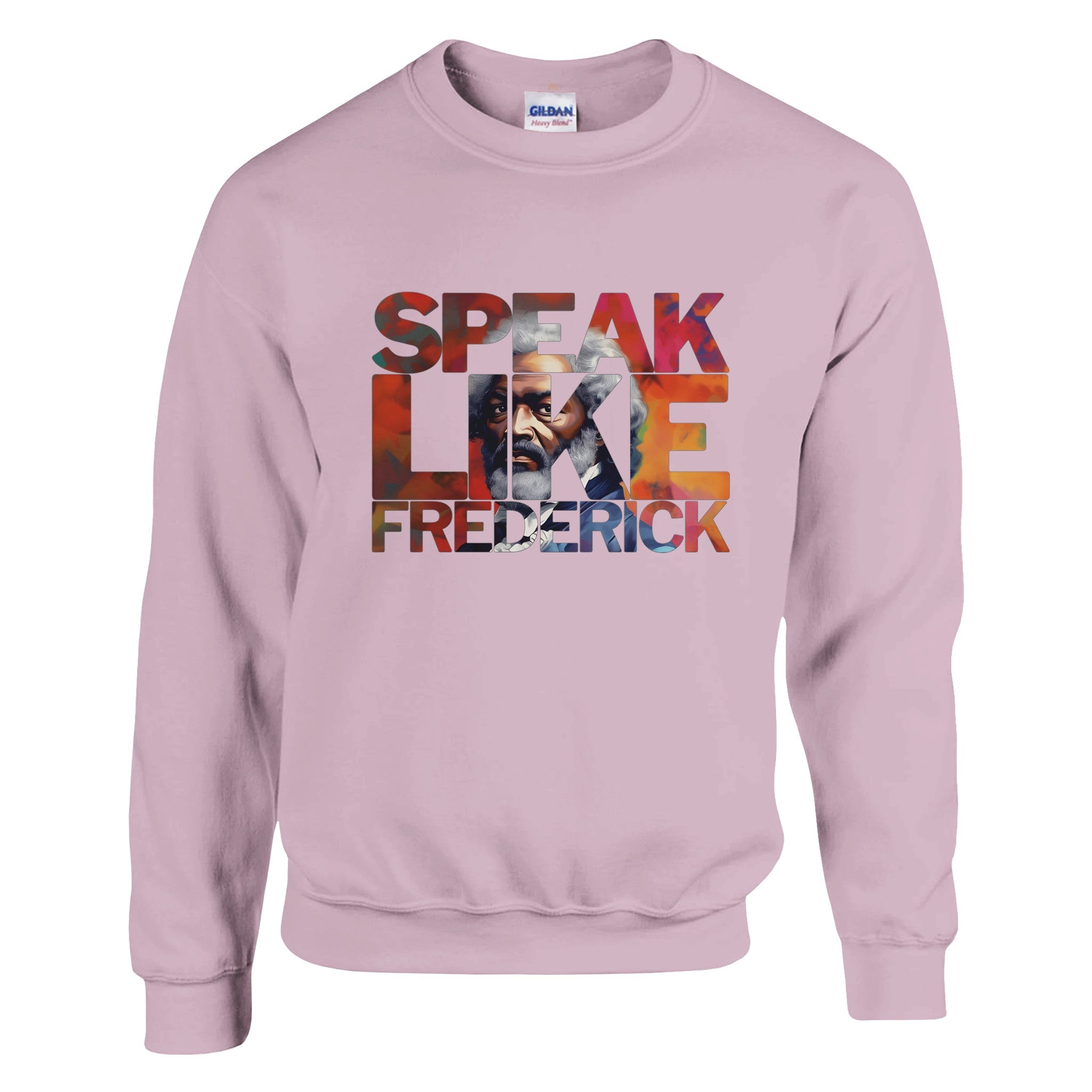 Speak Like Frederick | Black History Icon Sweatshirt For Men & Women - Prideful Roots