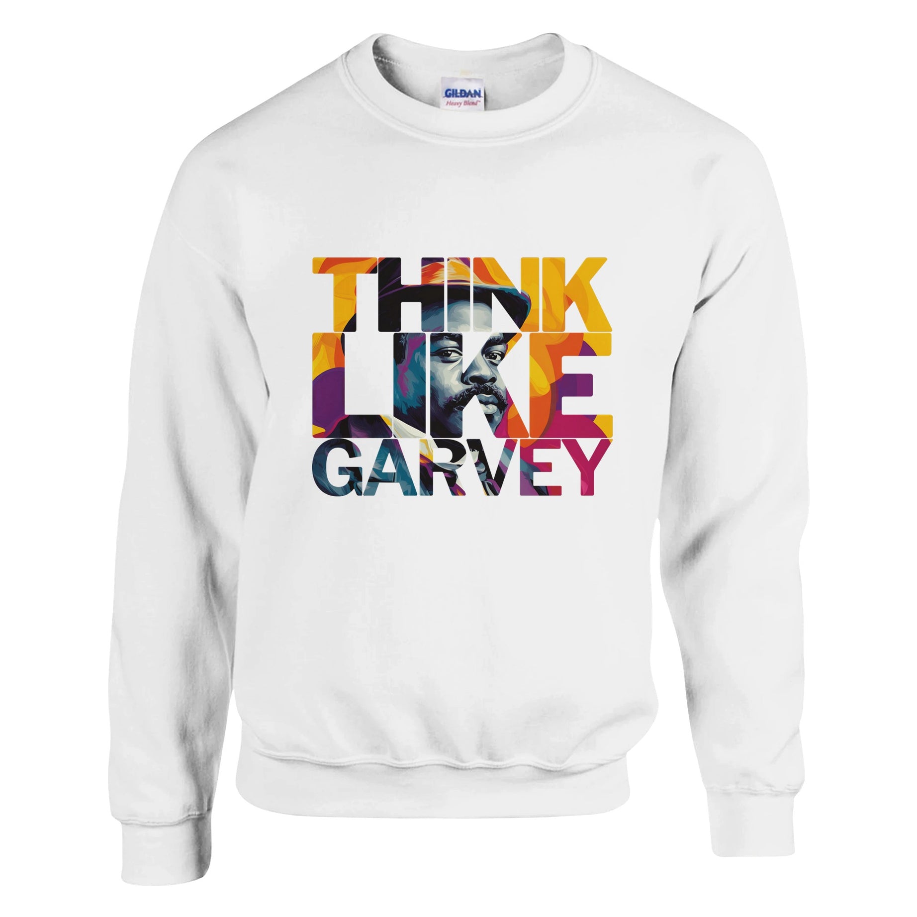 Think Like Garvey | Black History Icon Sweatshirt For Men & Women - Prideful Roots