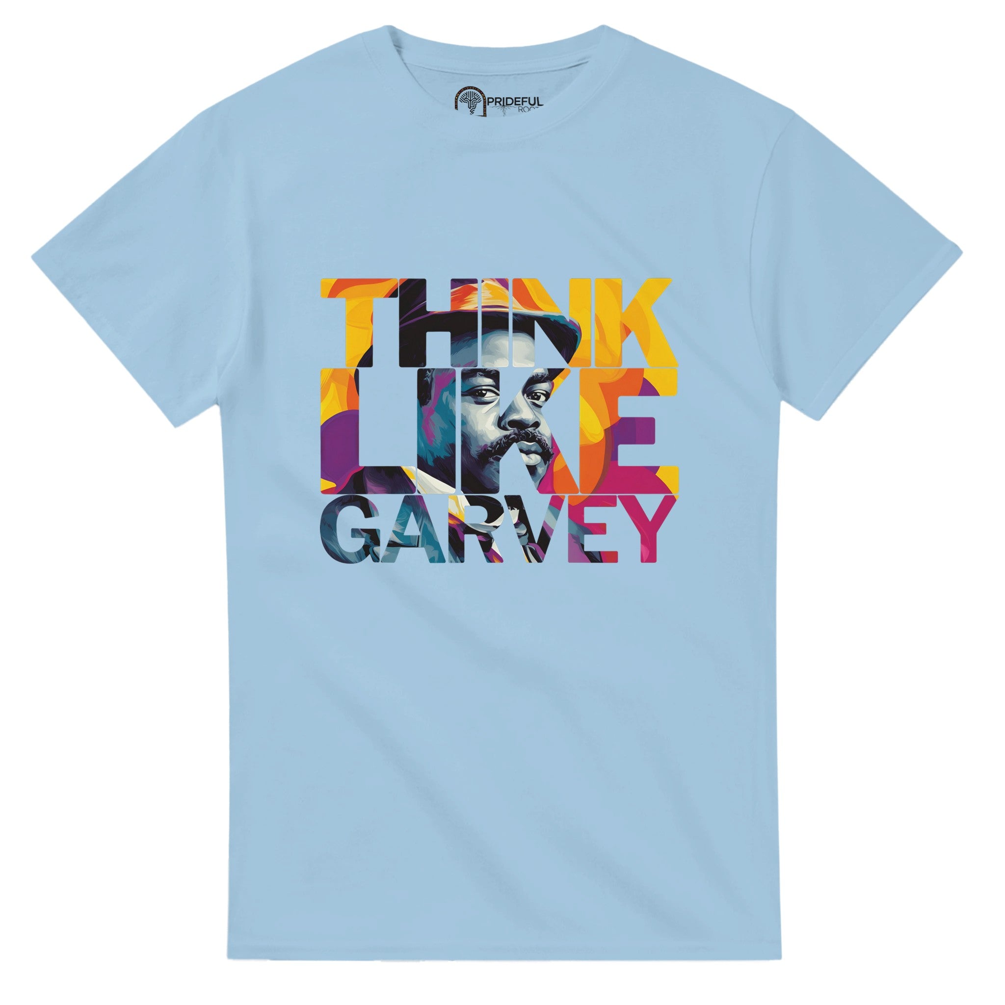 Think Like Garvey | Black History Icon T-shirt For Men & Women - Prideful Roots