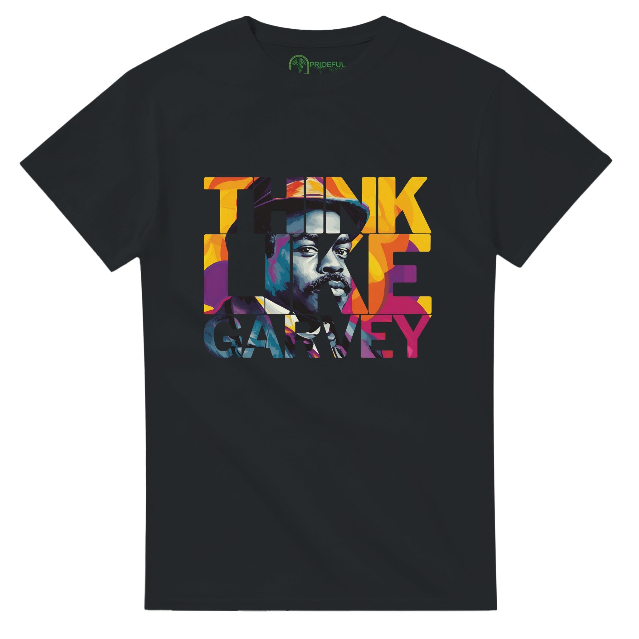 Think Like Garvey | Black History Icon T-shirt For Men & Women - Prideful Roots
