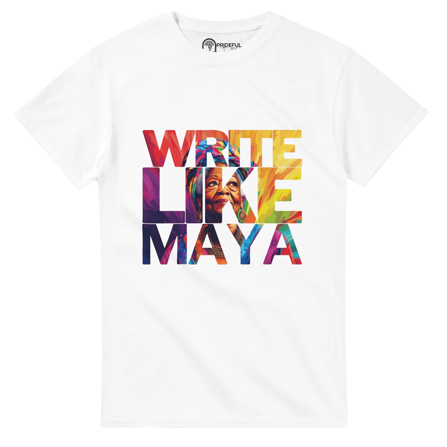 Write Like Maya | Black History Icon T-shirt For Men & Women - Prideful Roots