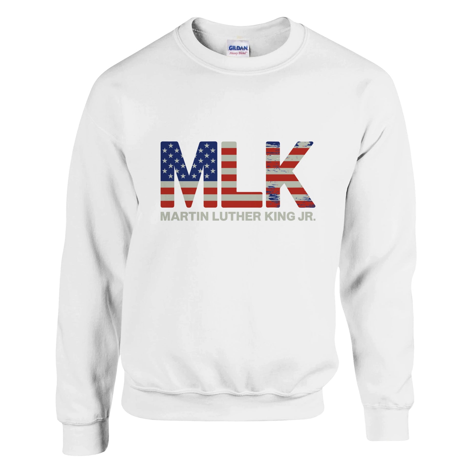 MLK: A Patriotic Tribute to a Dream Sweatshirt For Men & Women - Prideful Roots