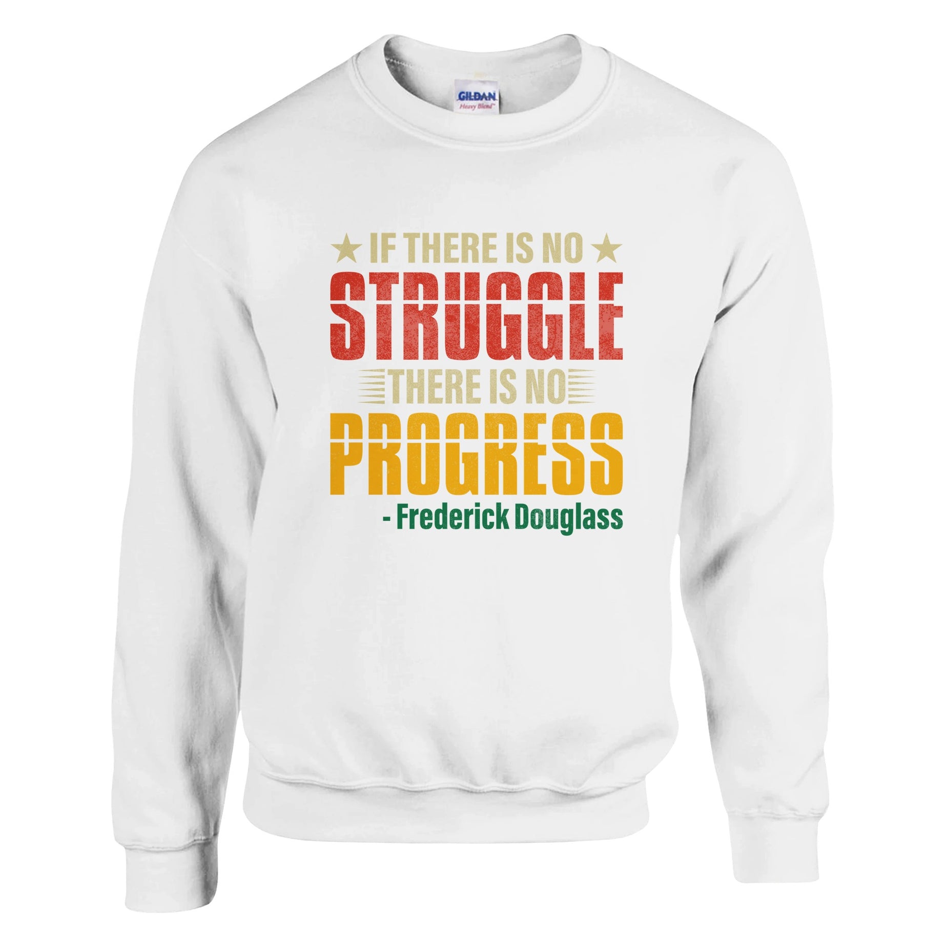 No Struggle No Progress Frederick Douglass Sweatshirt For Men & Women - Prideful Roots